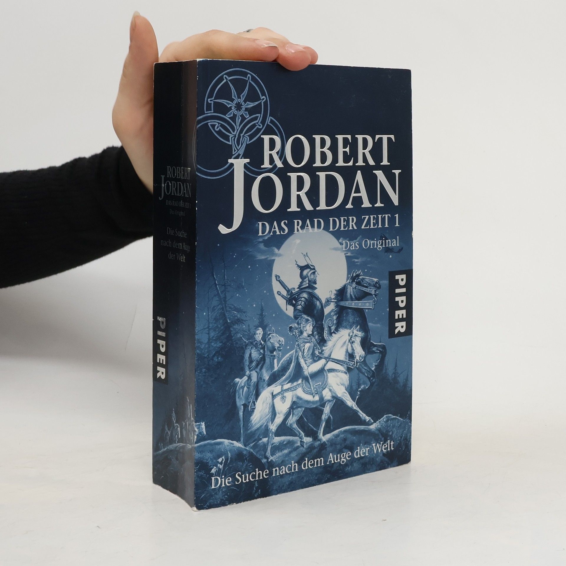 Robert Jordan Das Rad der Zeit, Das Original - Die Suche nach dem Auge der Welt