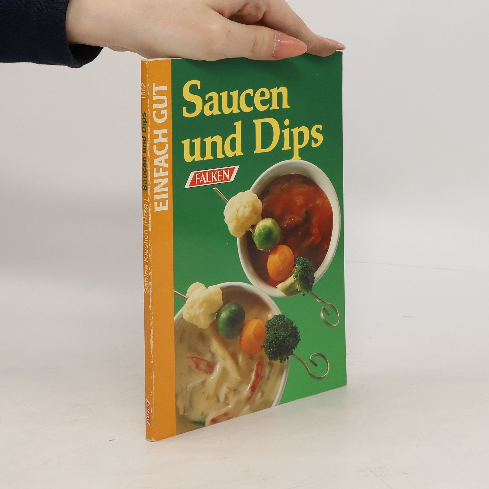 Sabine Kieslich Saucen und Dips