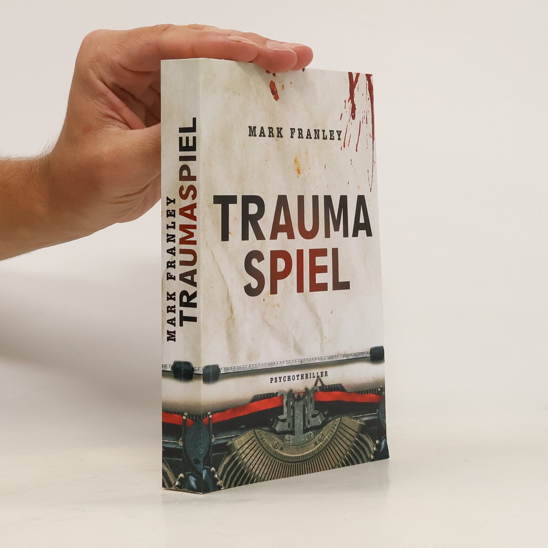 Mark Franley Traumaspiel