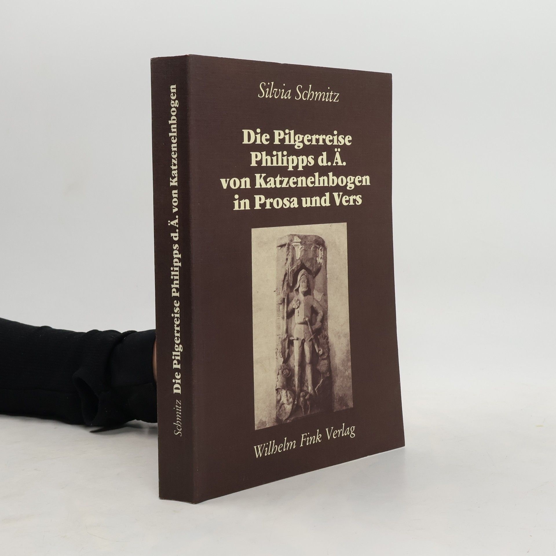 Silvia Schmitz Die Pilgerreise Philipps d.Ä. von Katzenelnbogen in Prosa und Vers