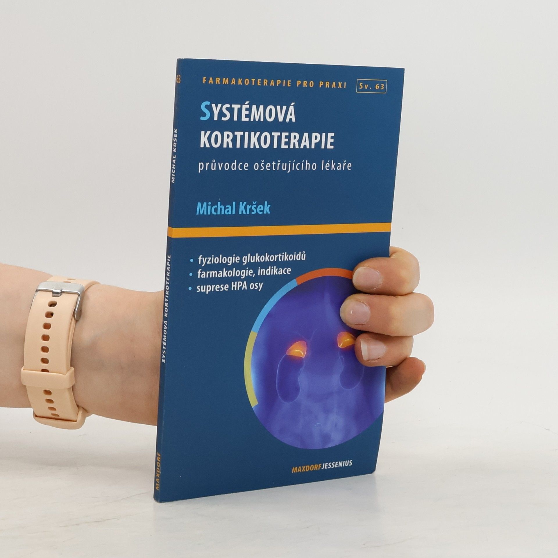 Michal Kršek Systémová kortikoterapie - Průvodce ošetřujícího lékaře