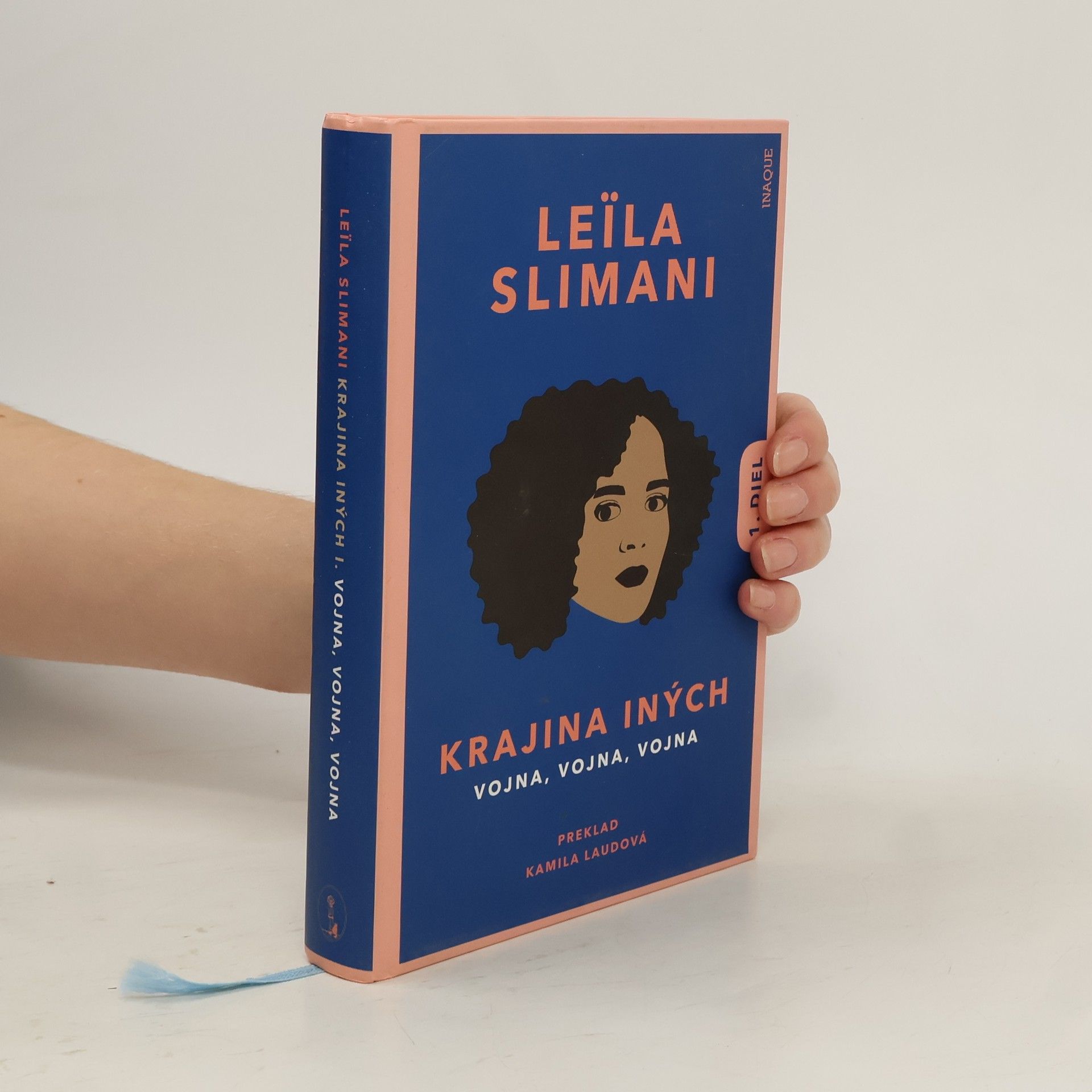 Leïla Slimani Krajina iných I. : Vojna, vojna, vojna