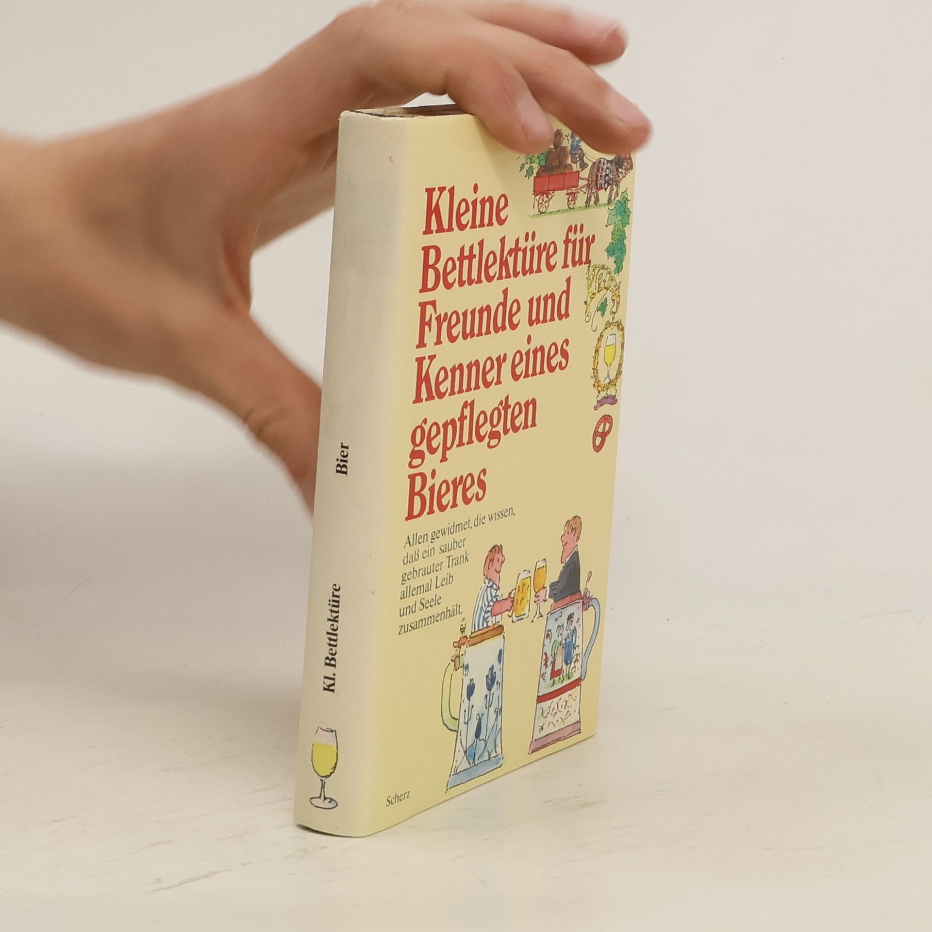 Ignaz Giesing Kleine Bettlektüre für Freunde und Kenner eines gepflegten Bieres