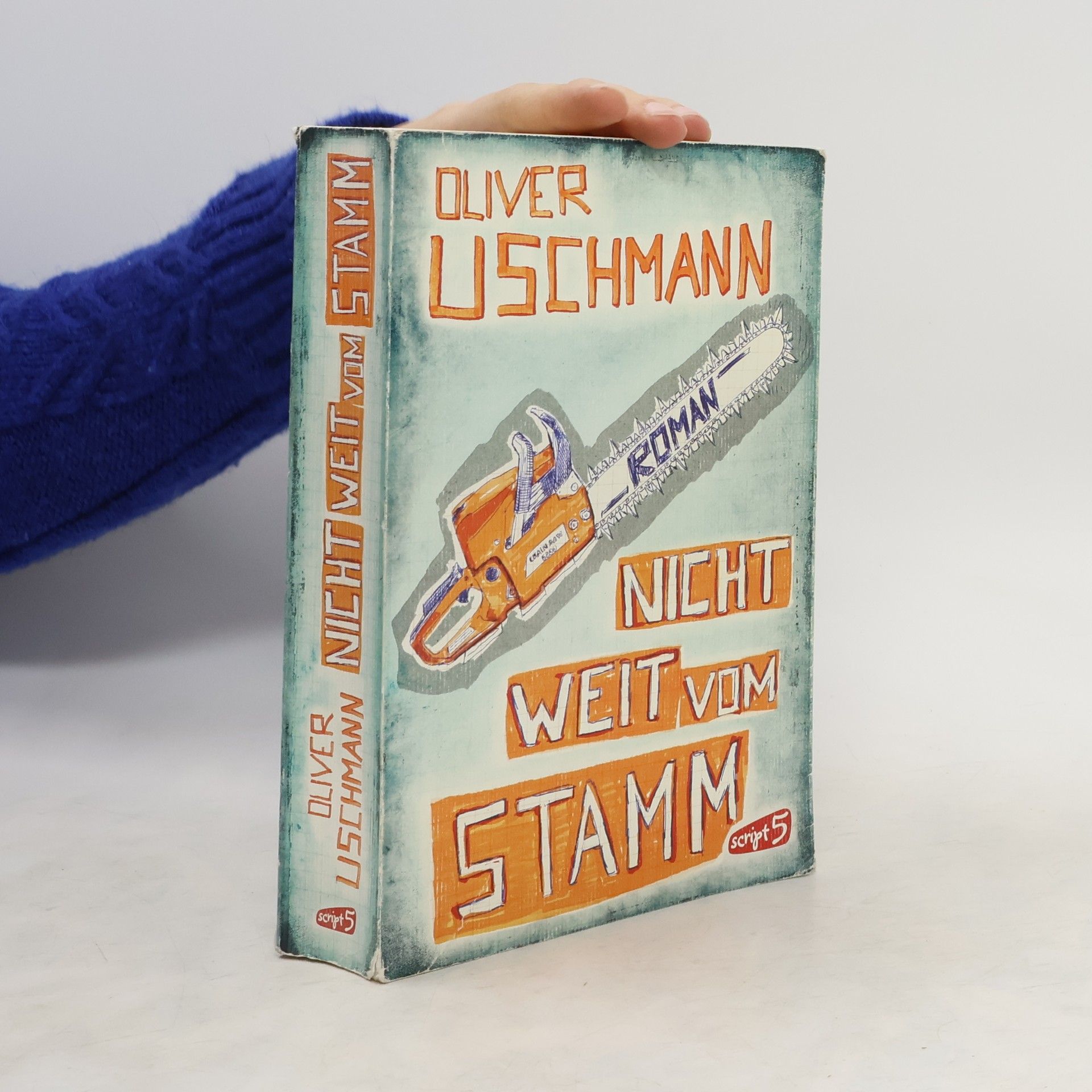 Oliver Uschmann Nicht weit vom Stamm