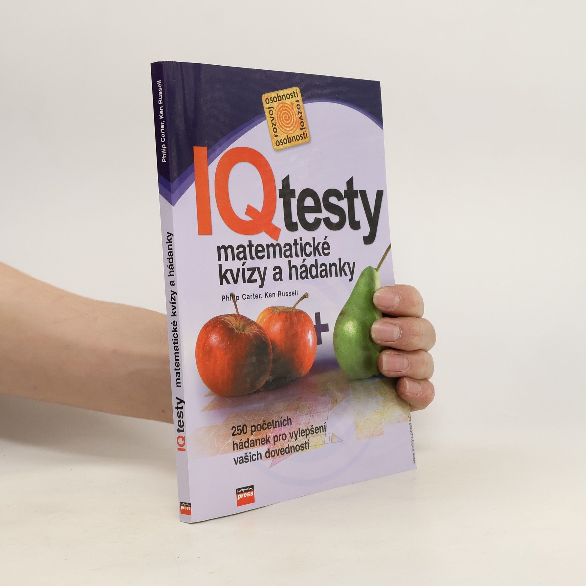 Philip J. Carter IQ testy: Matematické kvízy a hádanky