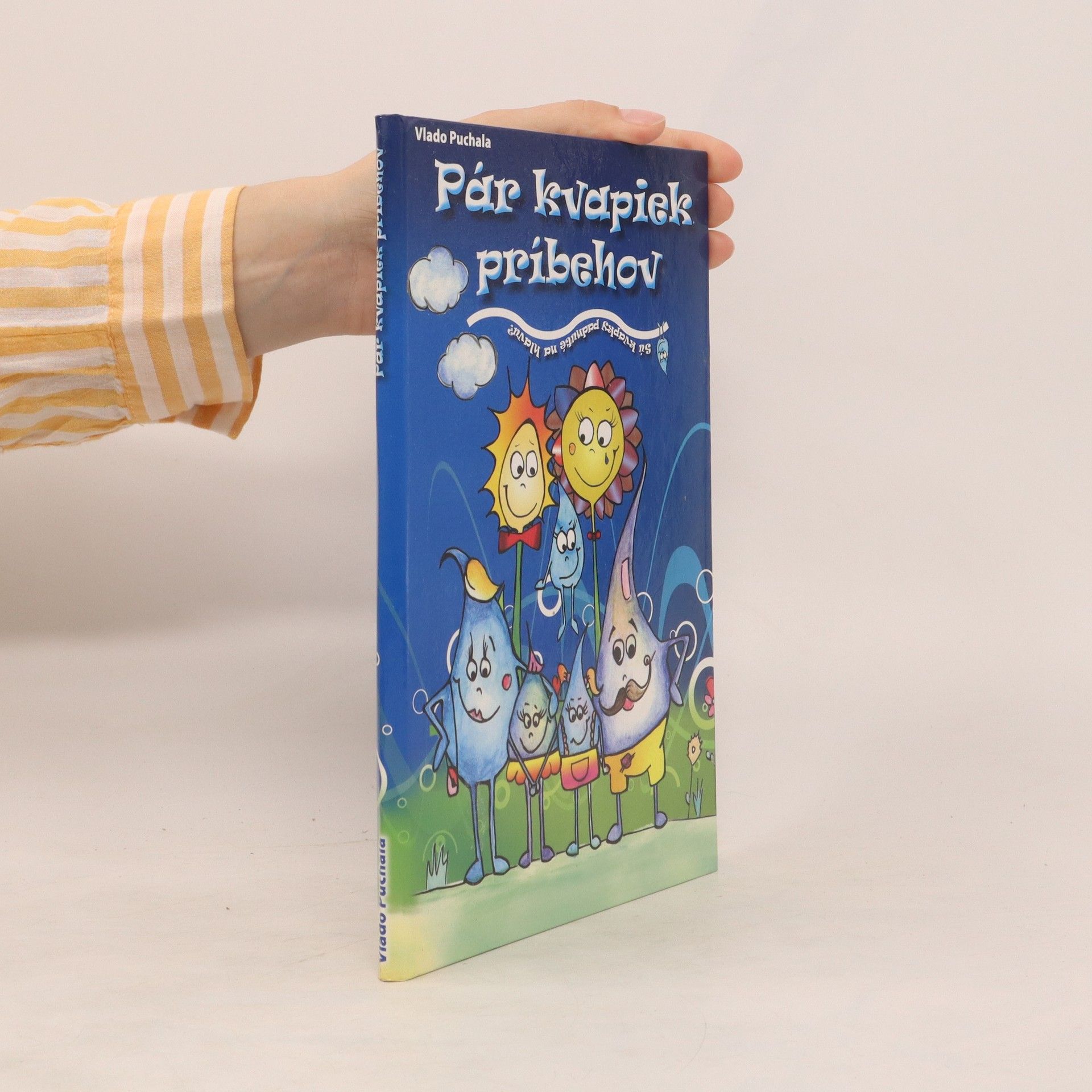 Vladimír Puchala Pár kvapiek príbehov: sú kvapky padnuté na hlavu?