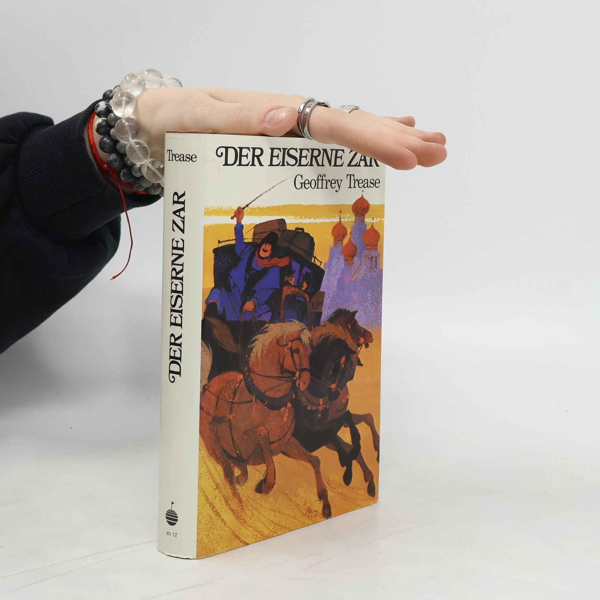 Trease Geoffrey Der eiserne Zar