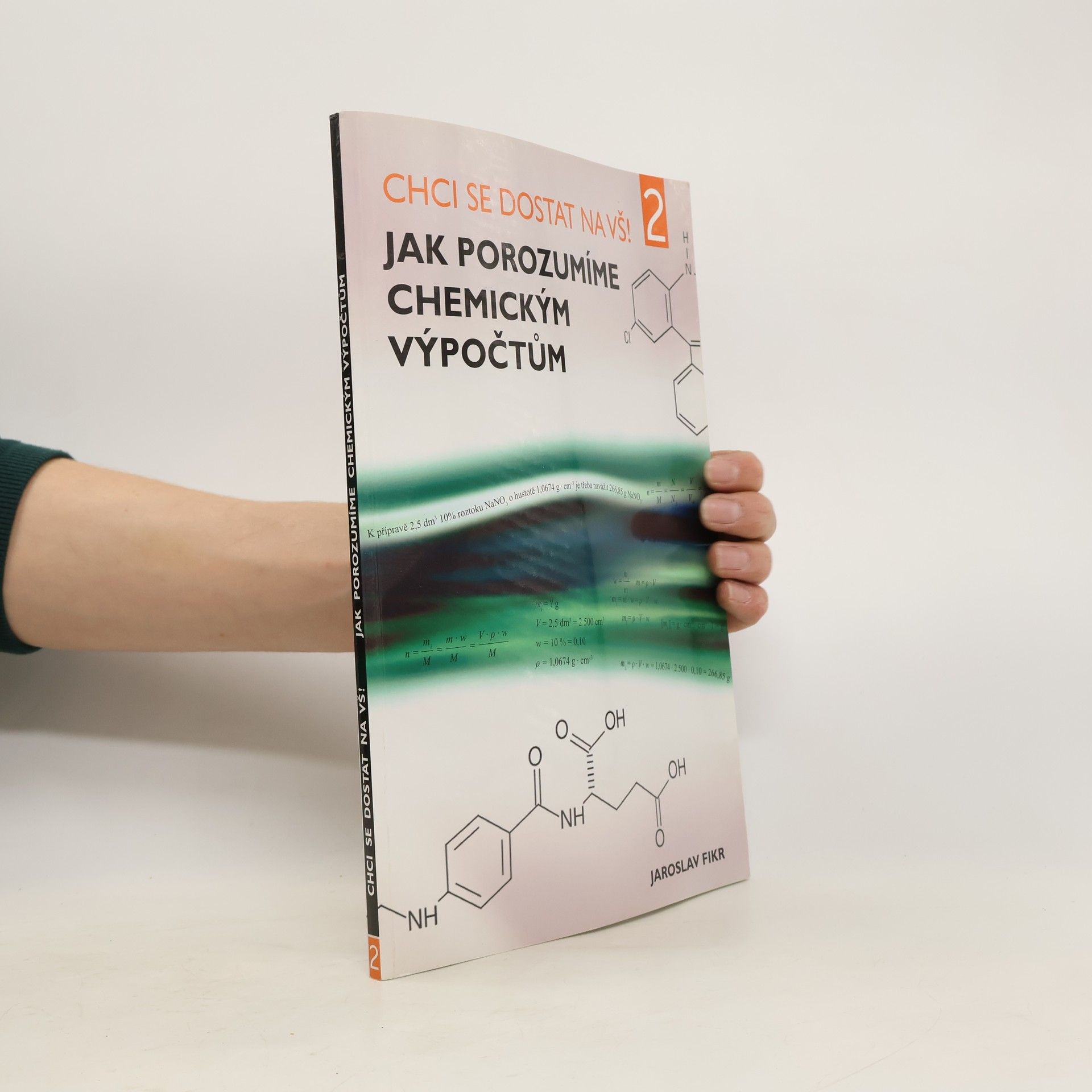 Jaroslav Fikr Jak porozumíme chemickým výpočtům. 2. díl