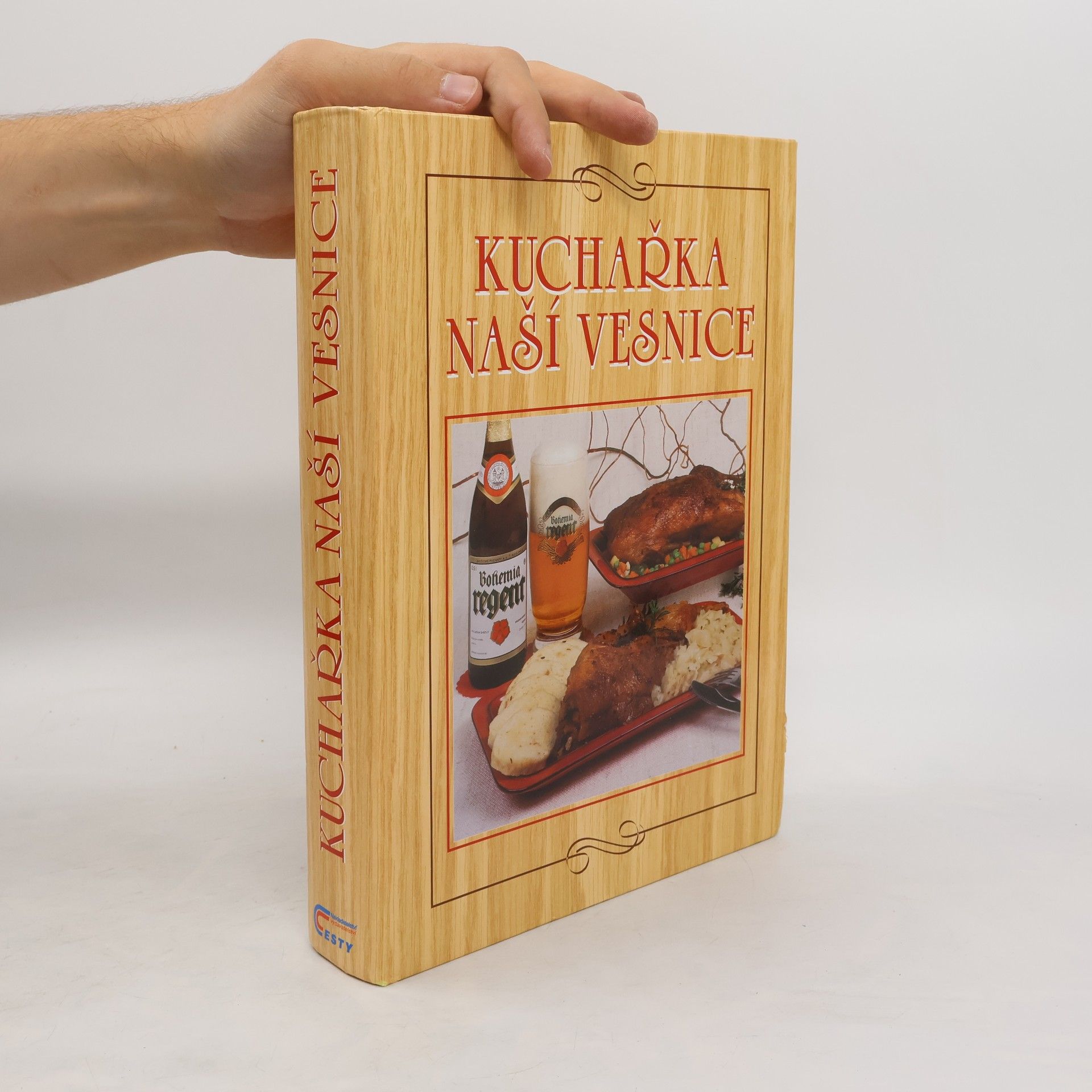 Anna Benešová Kuchařka naší vesnice