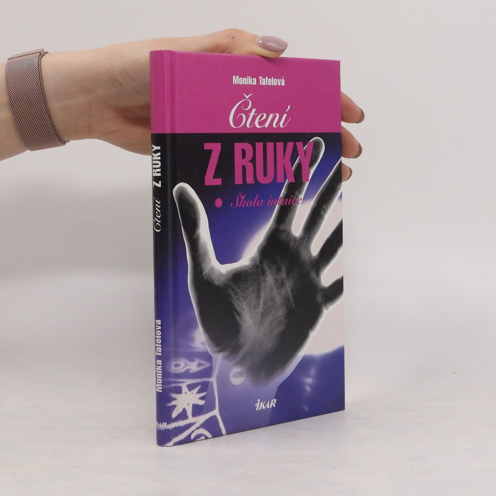 Monika Tafel Čtení z ruky. Škola intuice