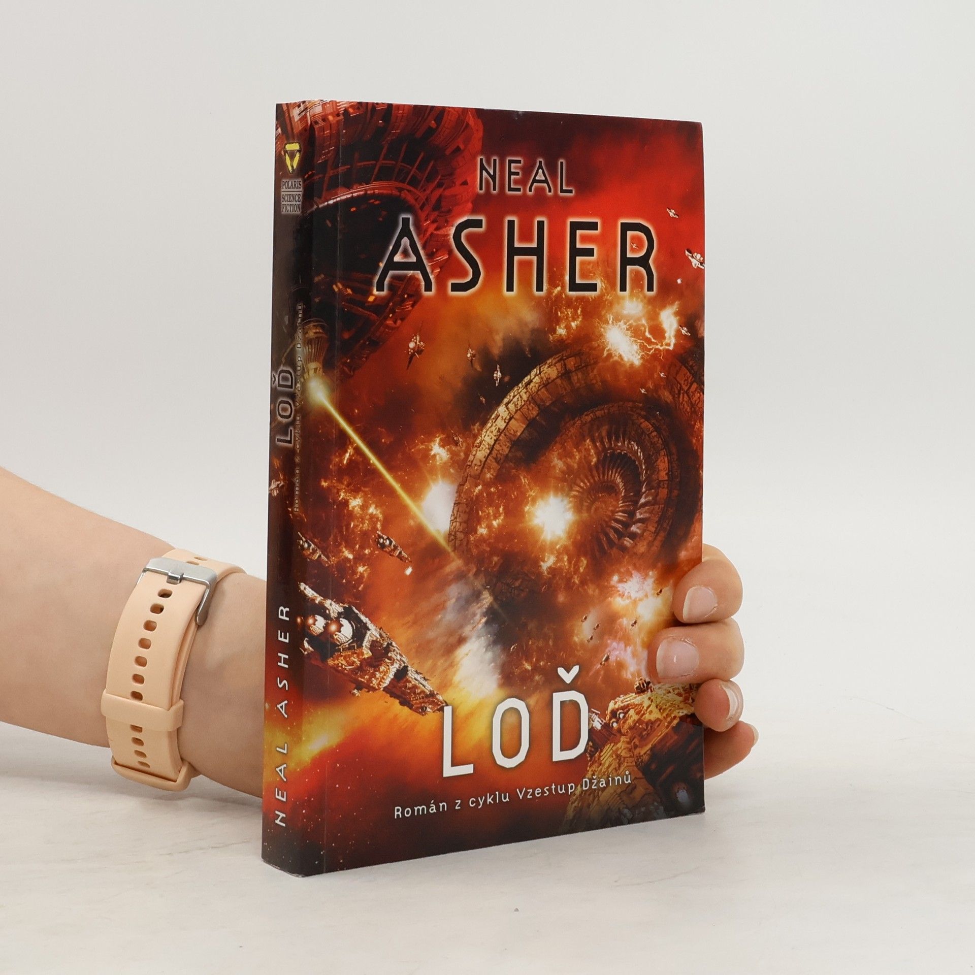 Neal Asher Loď : román z cyklu Vzestup Džainů