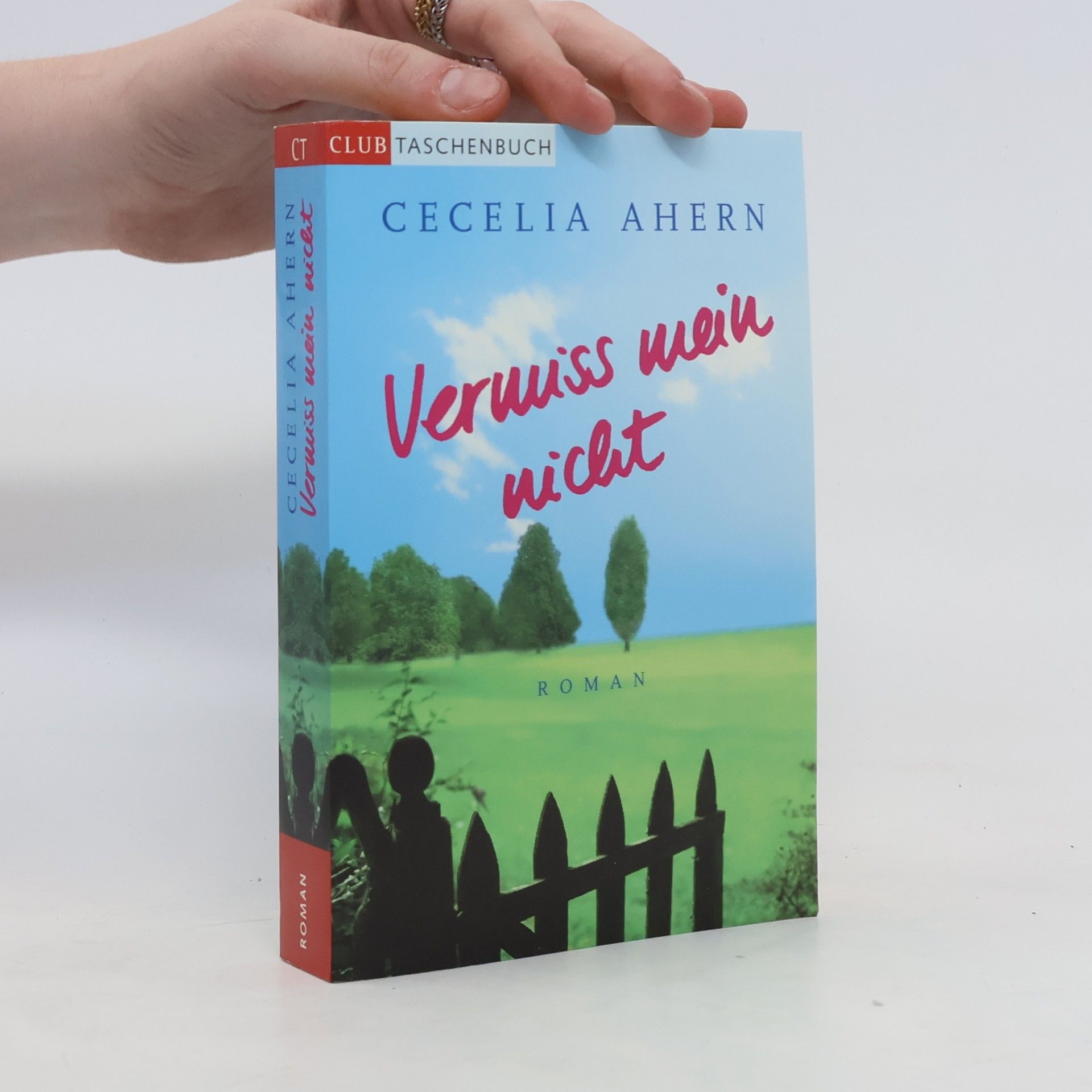 Cecelia Ahern Vermiss mein nicht