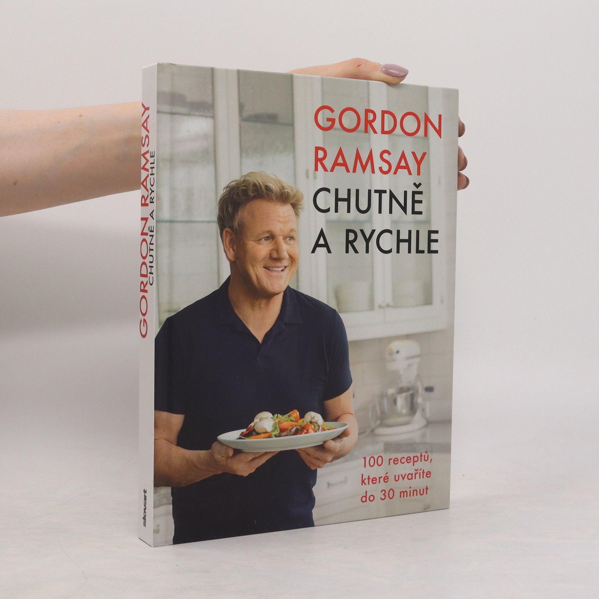 Gordon Ramsay Chutně a rychle