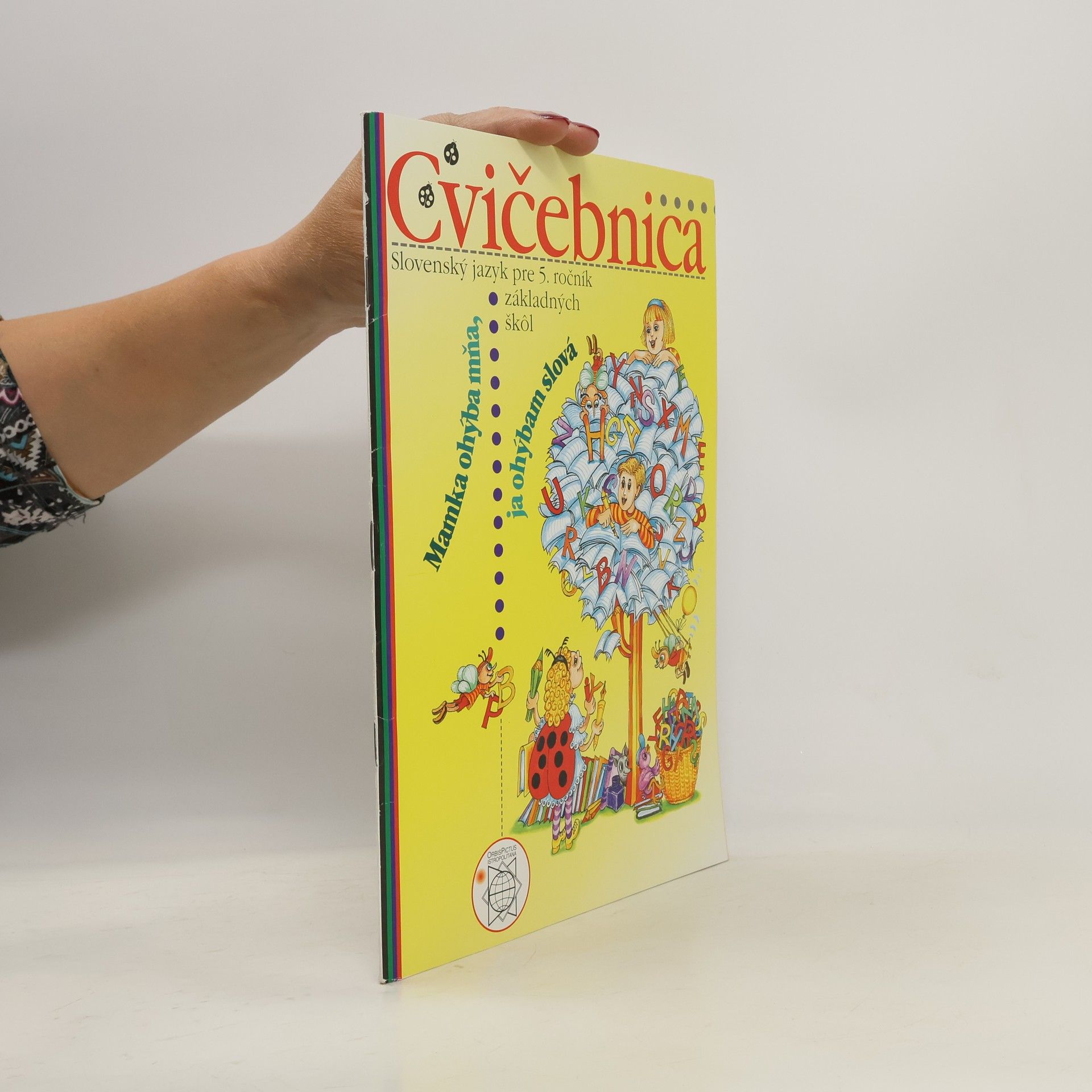 Eva Tibenská Cvičebnica: Slovenský jazyk pre 5. ročník základných škol