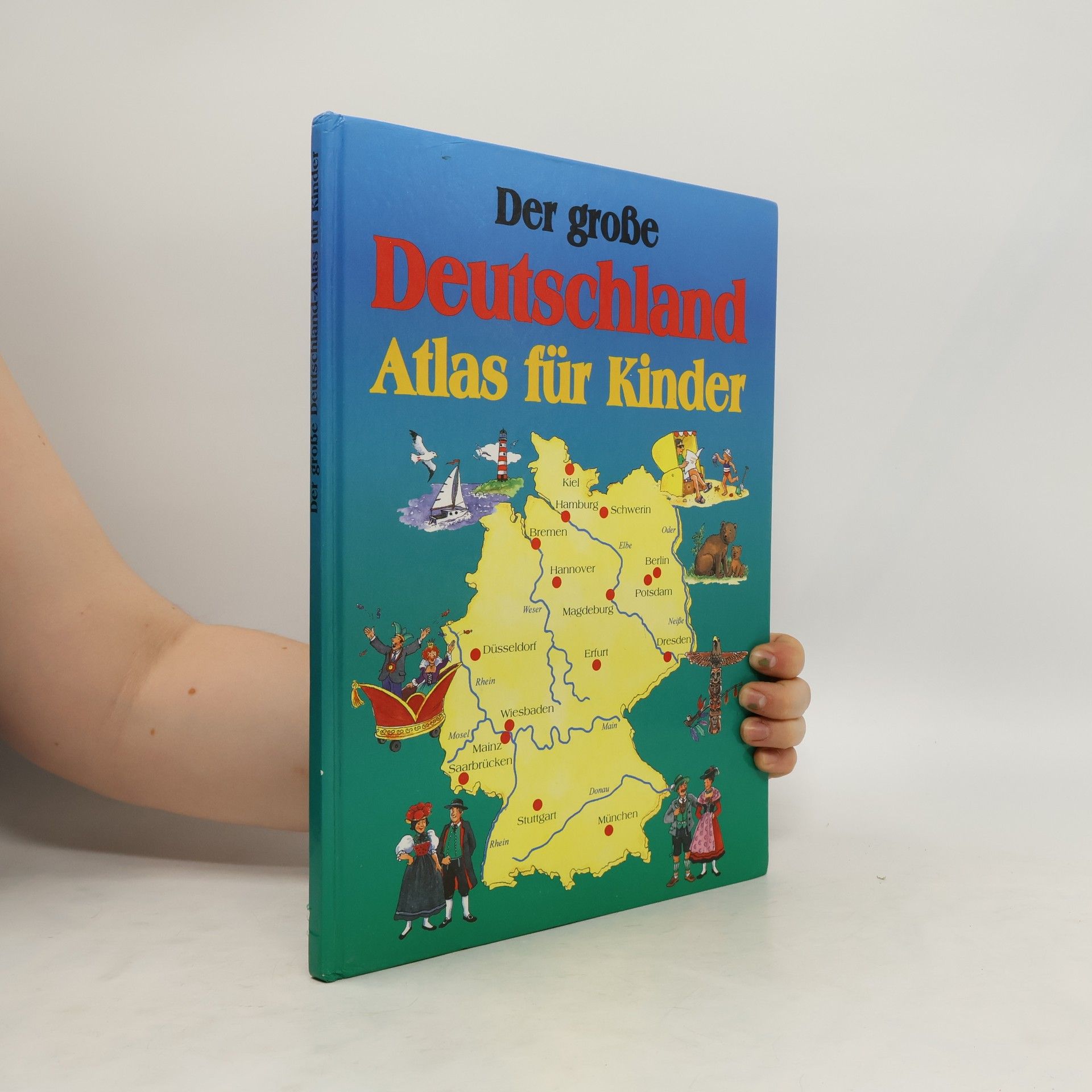 Dirk-Holger Teichmann Der große Deutschland Atlas für Kinder