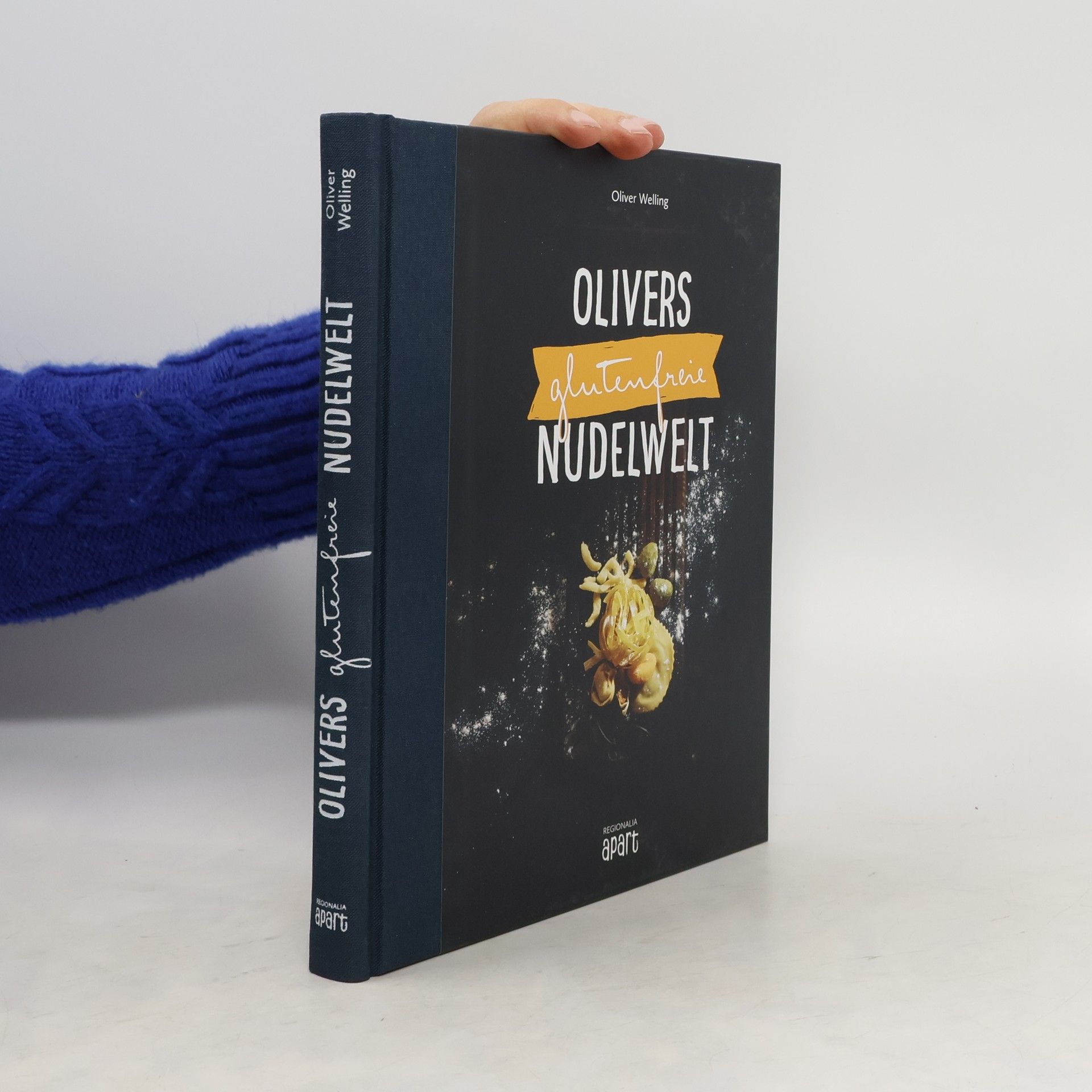 Oliver Welling Olivers glutenfreie Nudelwelt