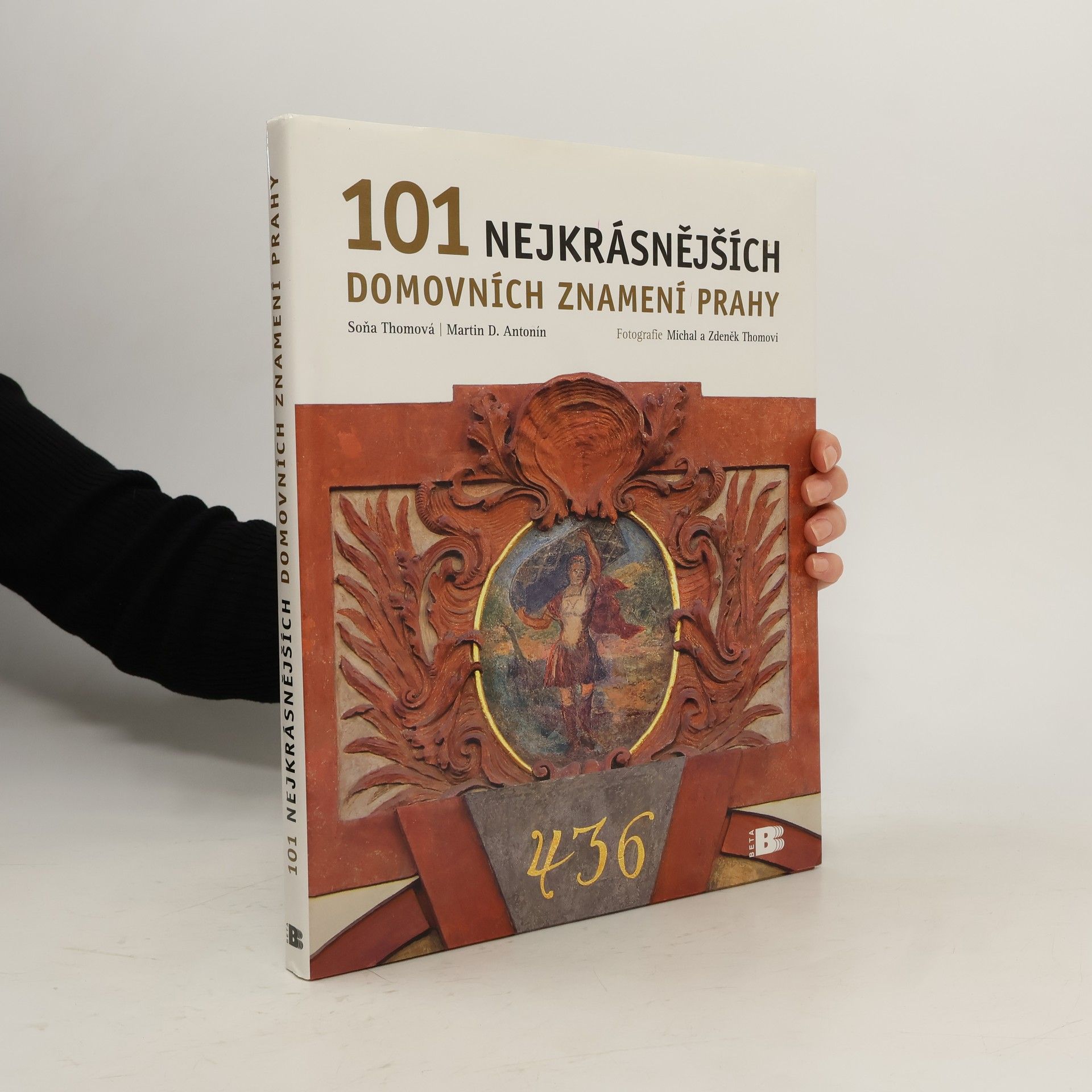 Soňa Thomová 101 nejkrásnějších domovních znamení Prahy