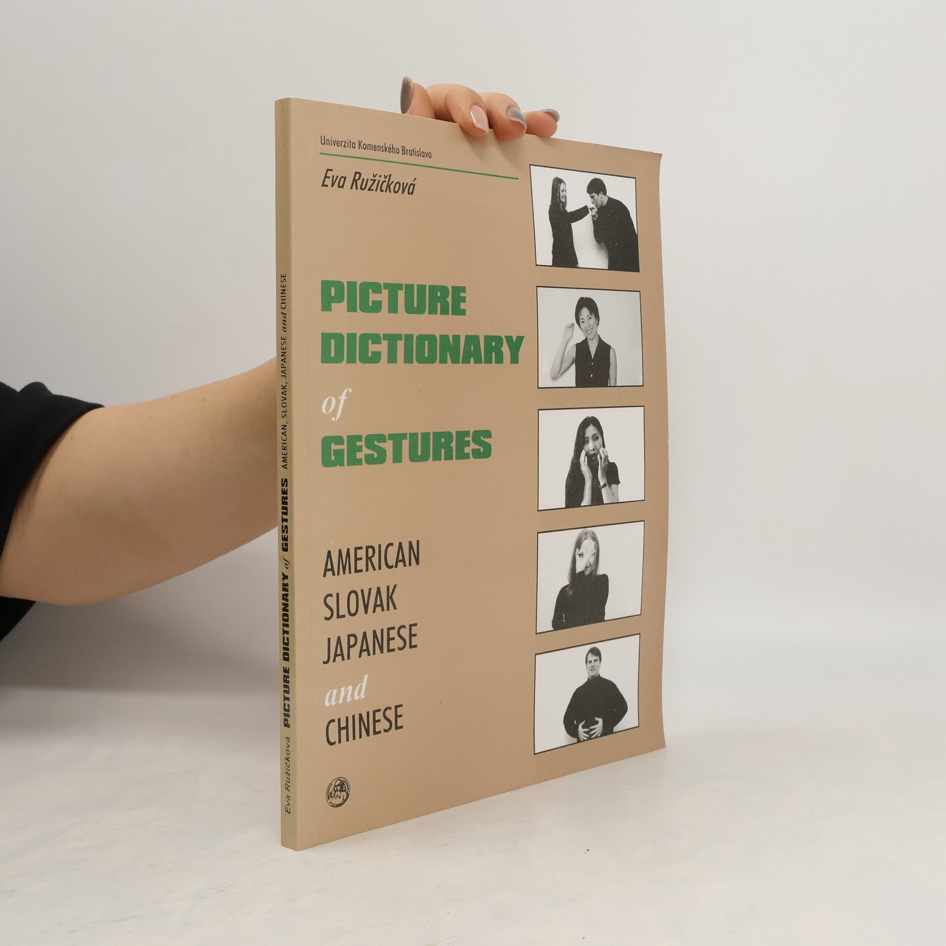 Eva Růžičková Picture Dictionary of Gestures American, Slovak, Japanese and Chinese