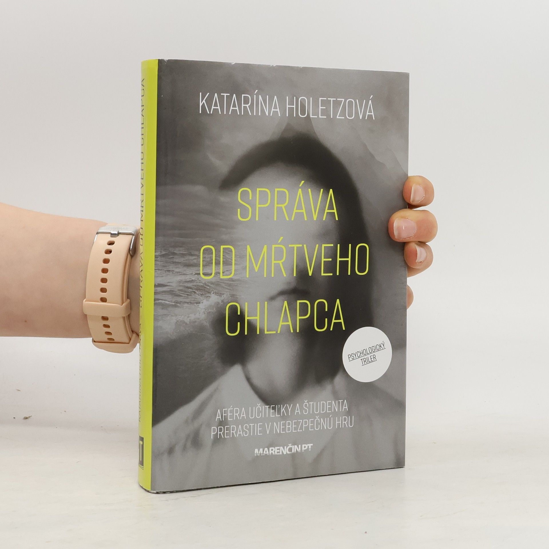 Katarína Holetzová Správa od mŕtveho chlapca