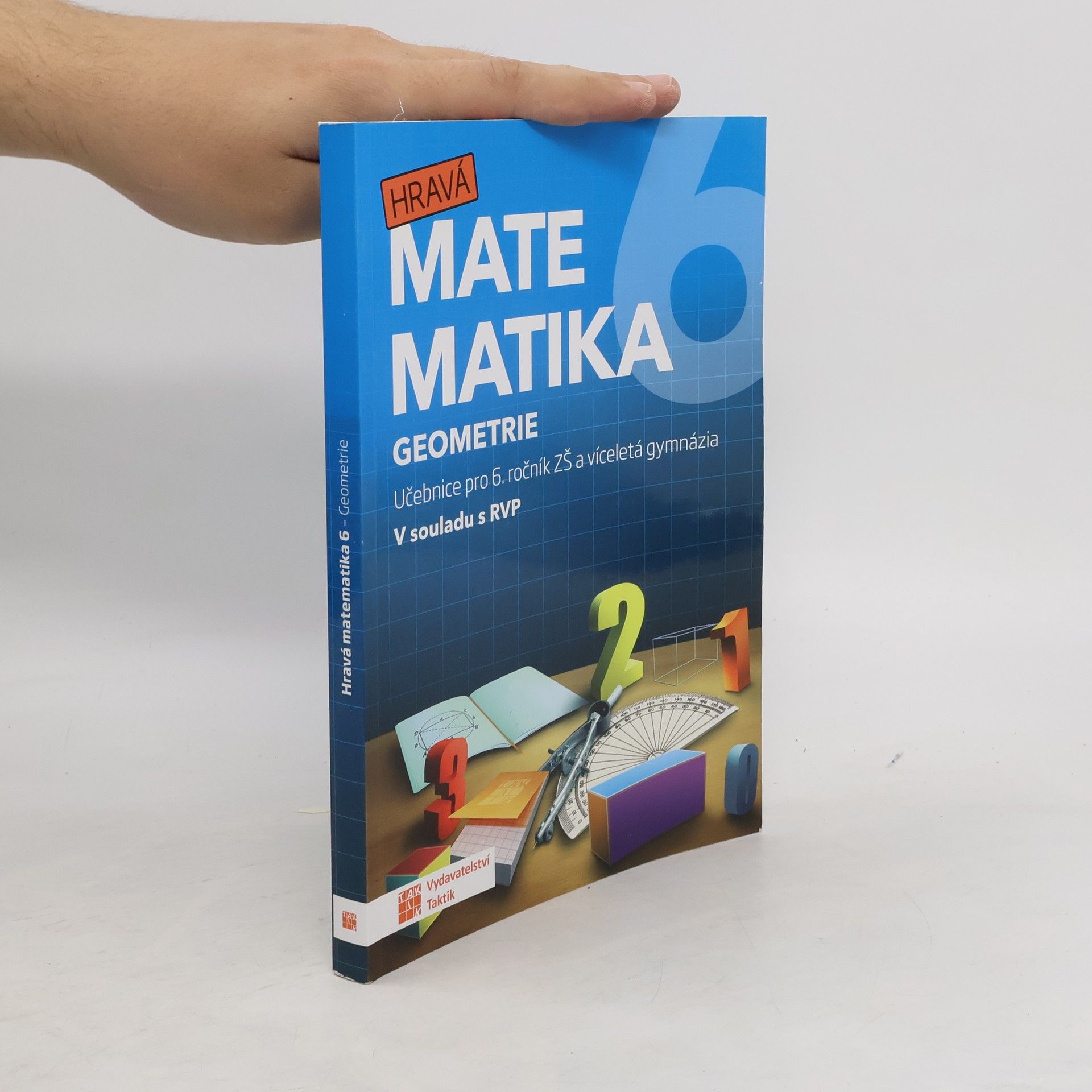 kolektiv Hravá matematika 6 : učebnice pro 6. ročník ZŠ a víceletá gymnázia. Geometrie