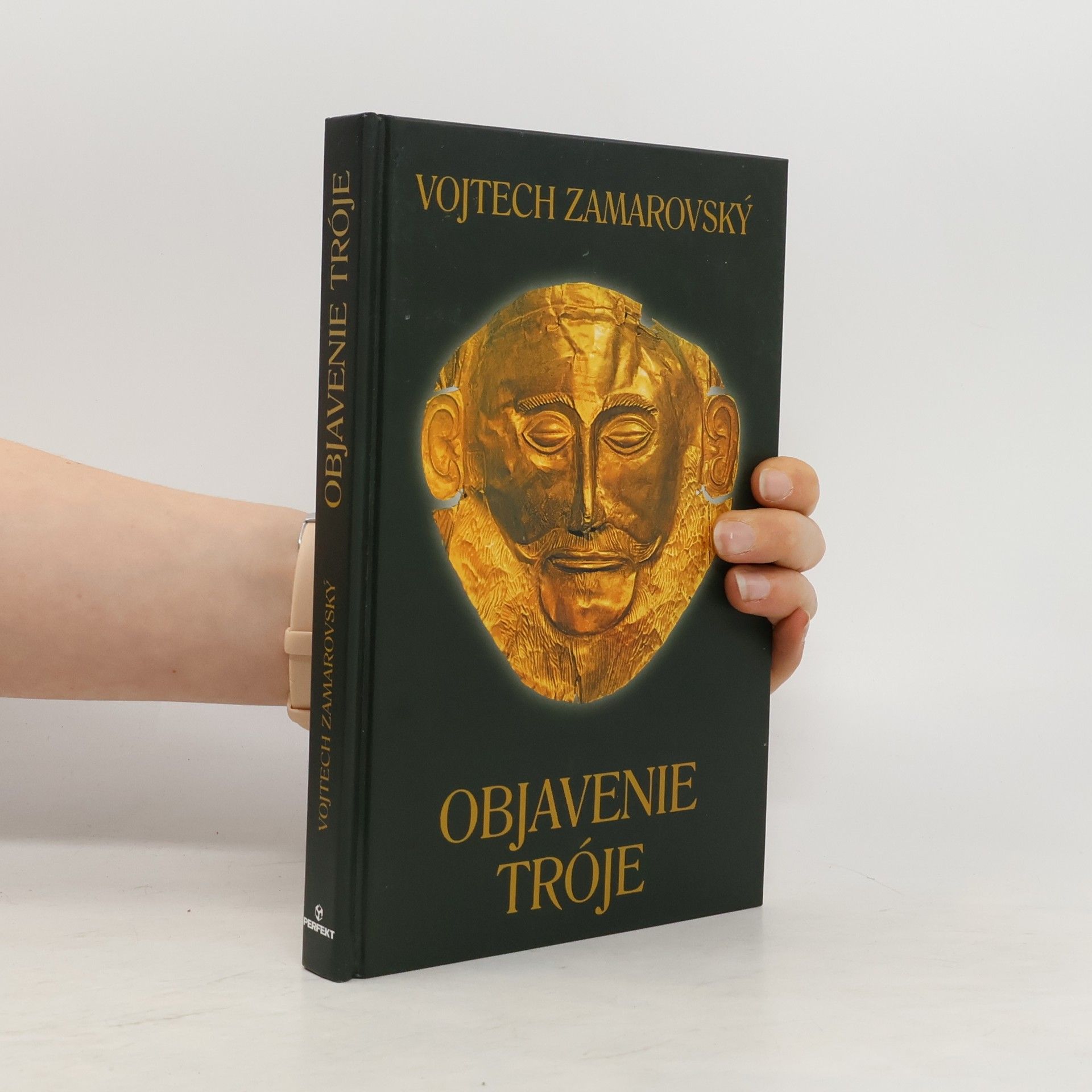 Vojtech Zamarovský Objavenie Tróje