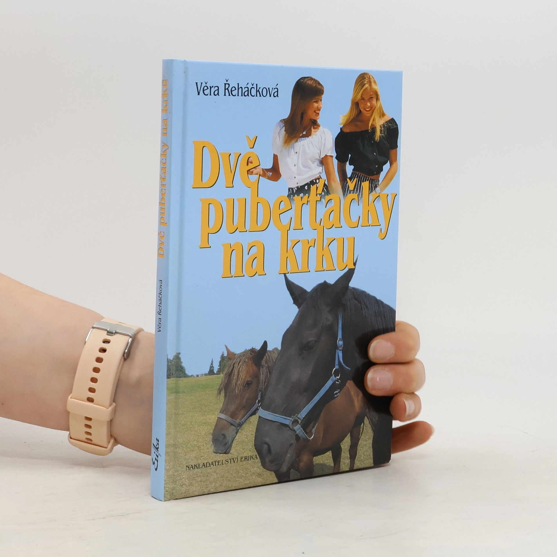 Věra Řeháčková Dvě puberťačky na krku