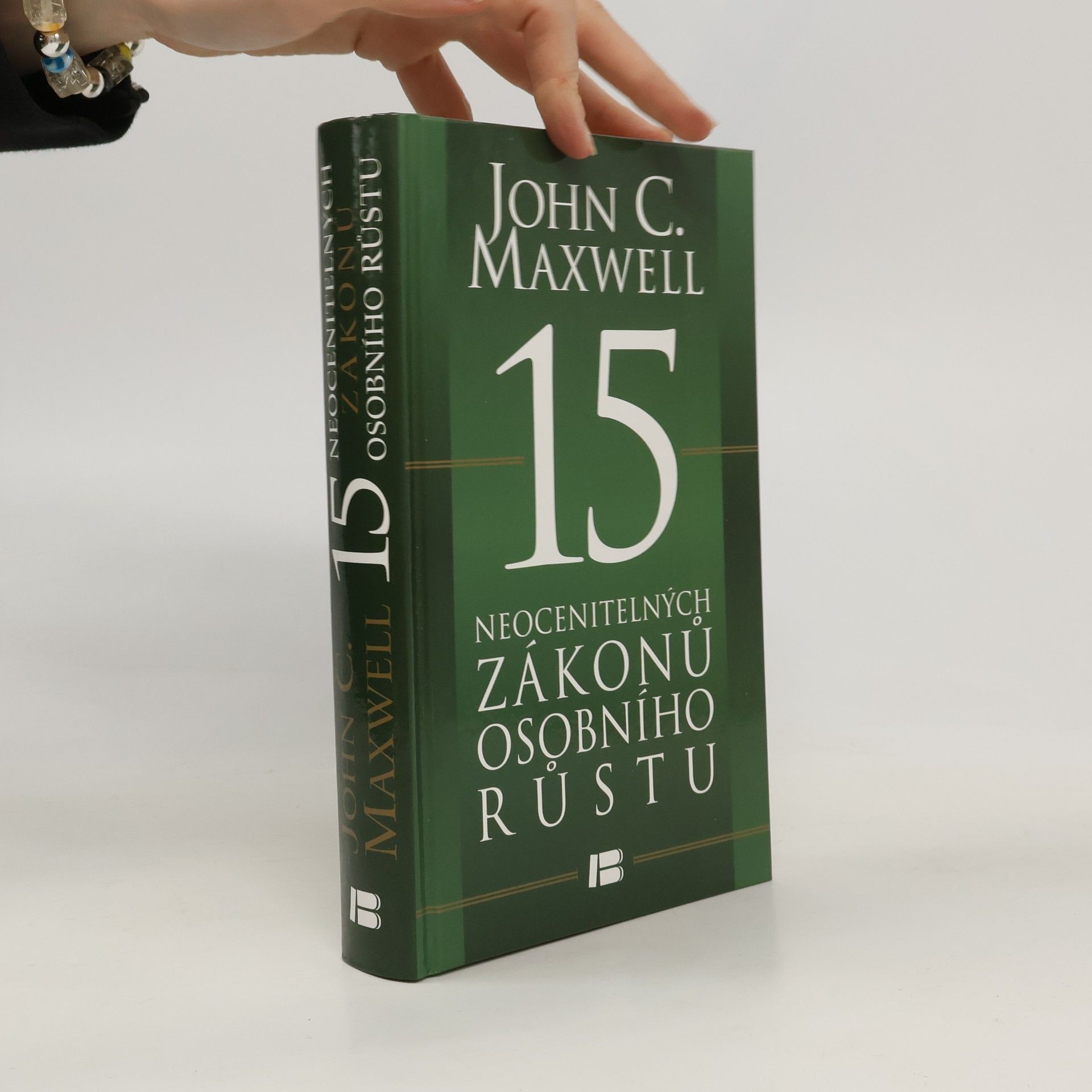 John C. Maxwell 15 neocenitelných zákonů osobního růstu
