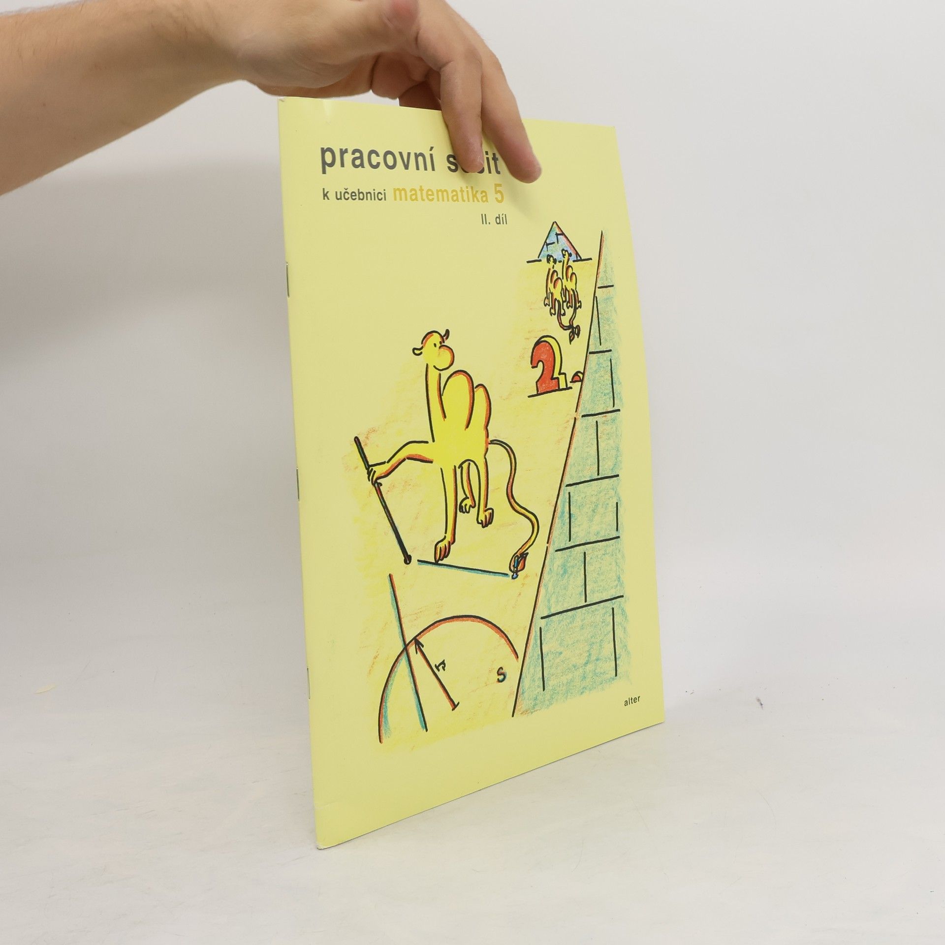Jaroslava Justová Pracovní sešit k učebnici matematika 5, II. díl