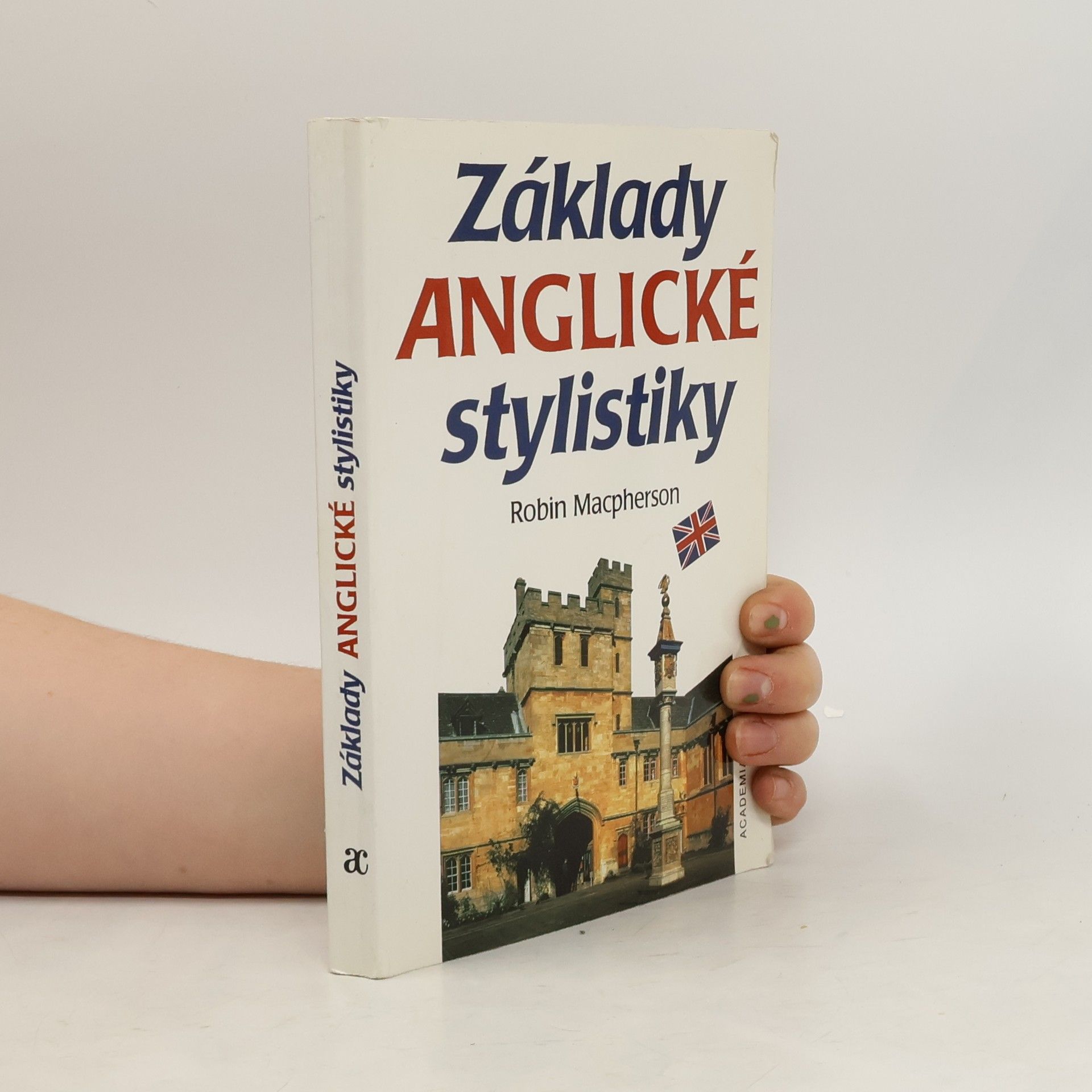 Robin Macpherson Základy anglické stylistiky
