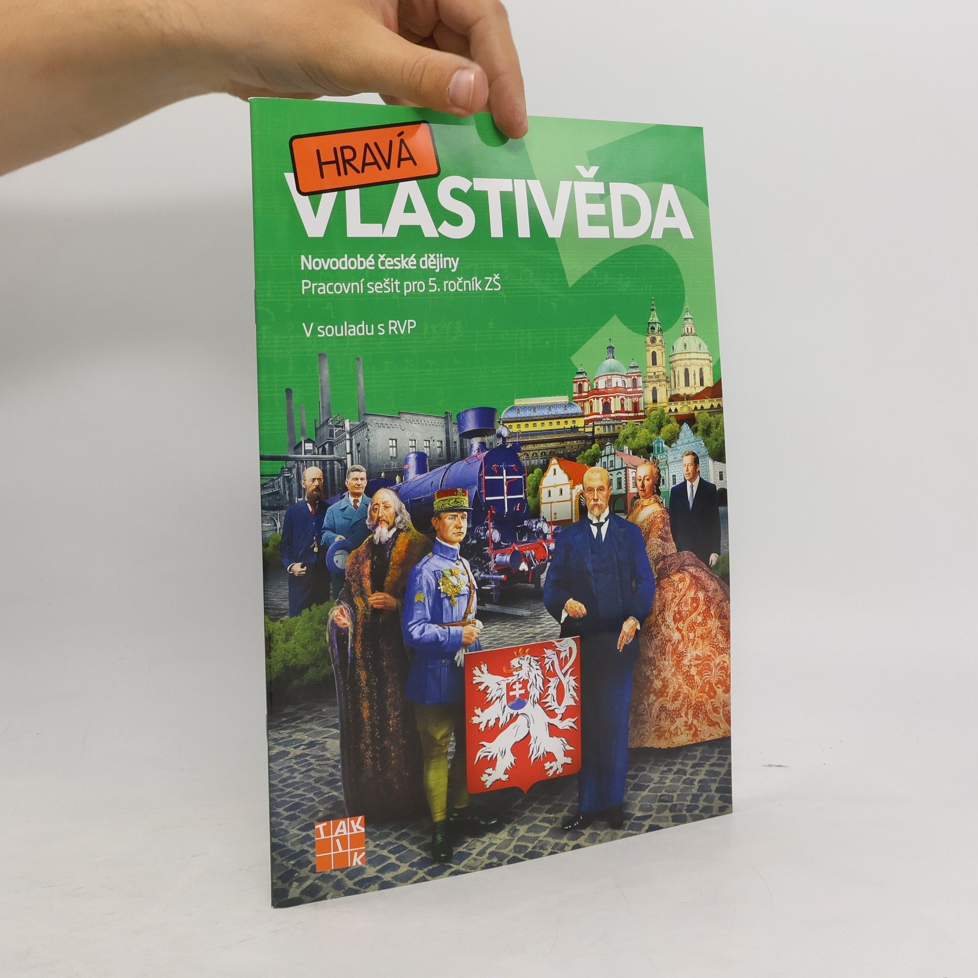 kolektiv Hravá vlastivěda 5 Novodobé české dejiny