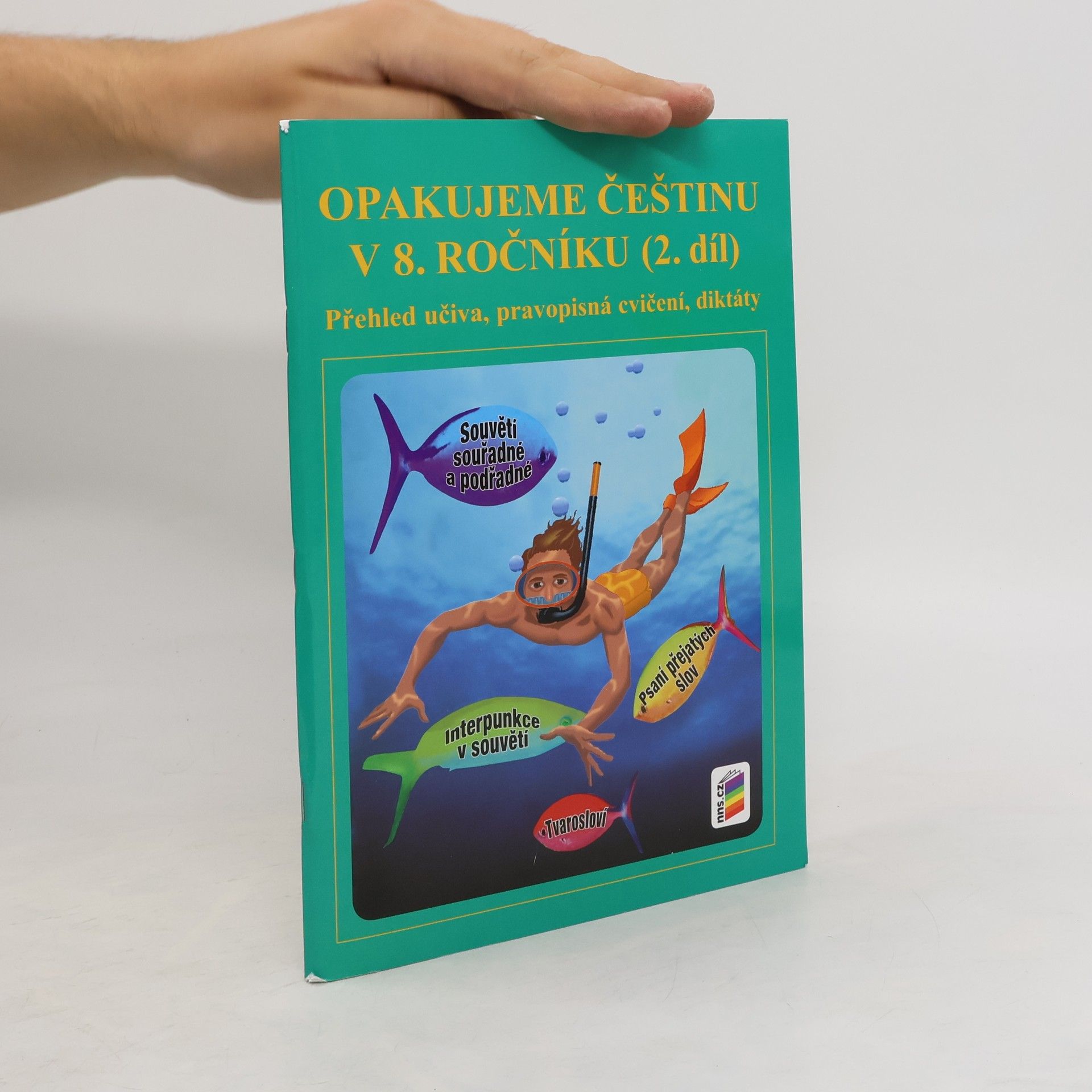 Collectif d'auteurs Opakujeme češtinu v 8. ročníku, 2. díl