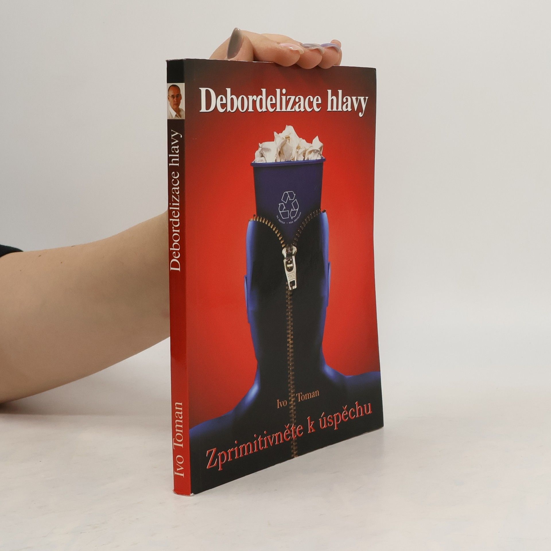 Ivo Toman Debordelizace hlavy