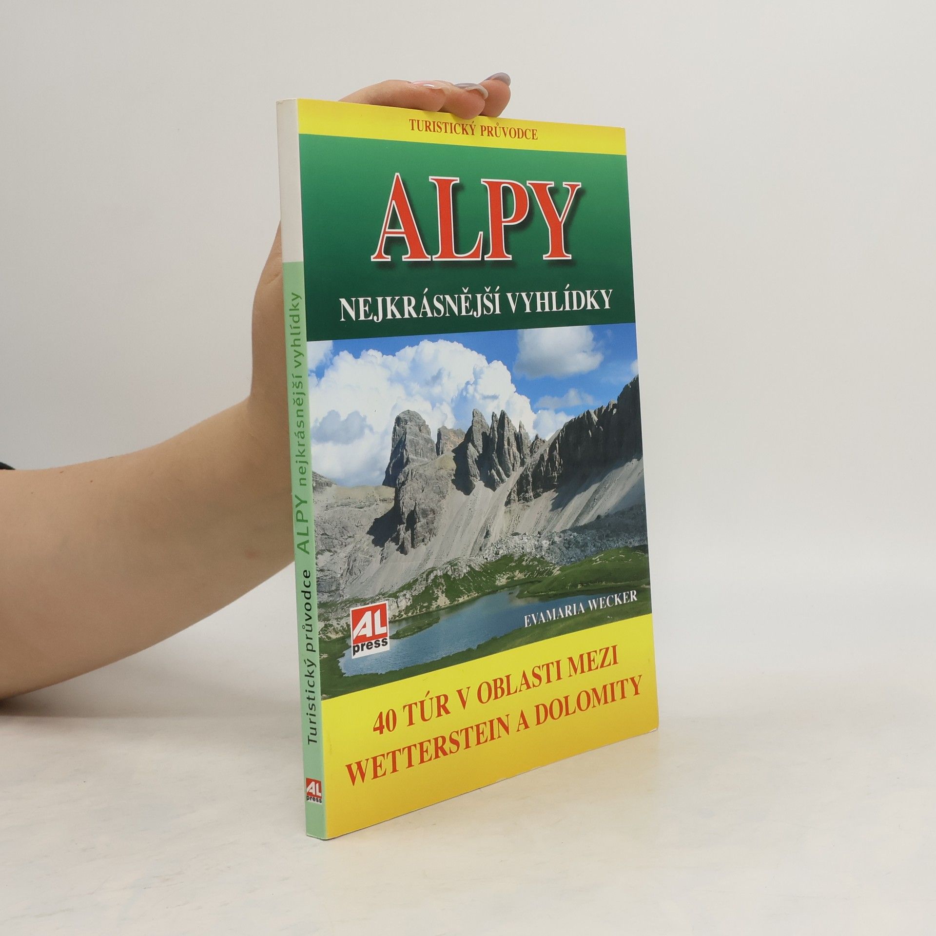 Evamaria Wecker ALPY- nejkrásnější vyhlídky
