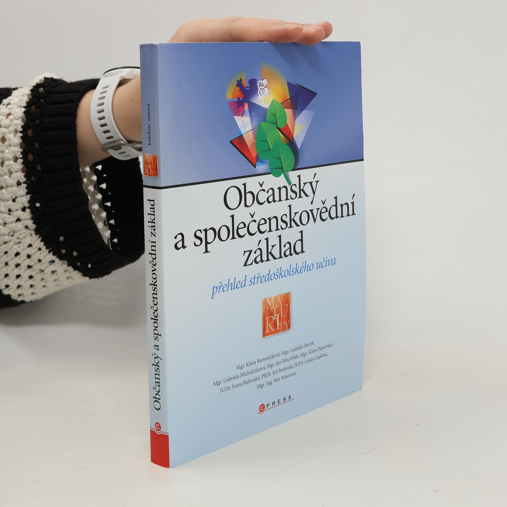 Klára Bartoníčková Občanský a společenskovědní základ. Přehled středoškolského učiva