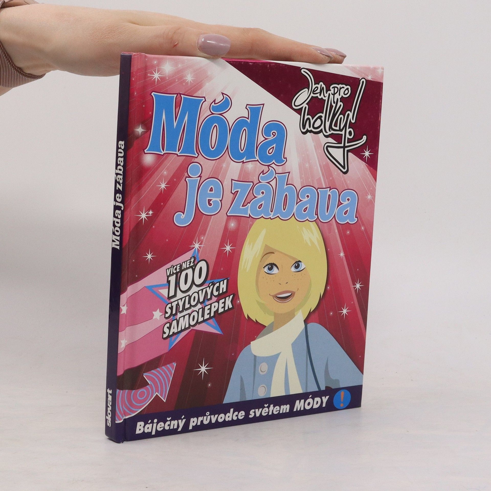 kolektiv Móda je zábava : jen pro holky!