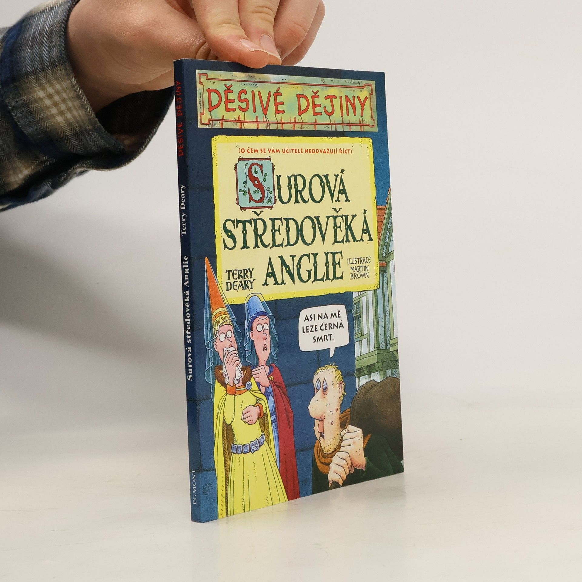 Terry Deary Surová středověká Anglie