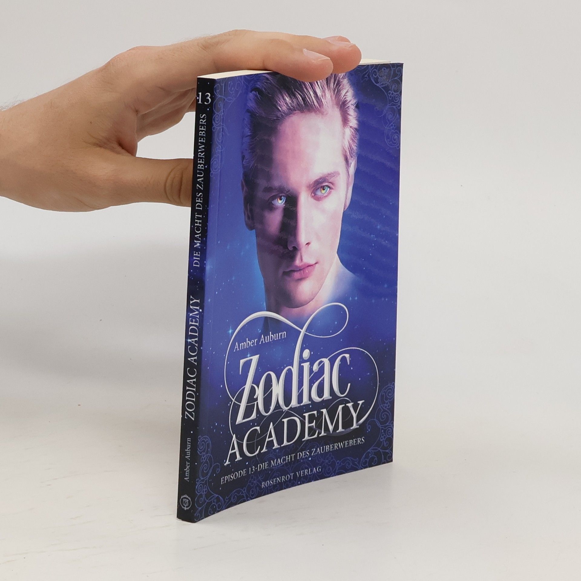 Amber Auburn Zodiac Academy, Episode 13 - Die Macht des Zauberwebers