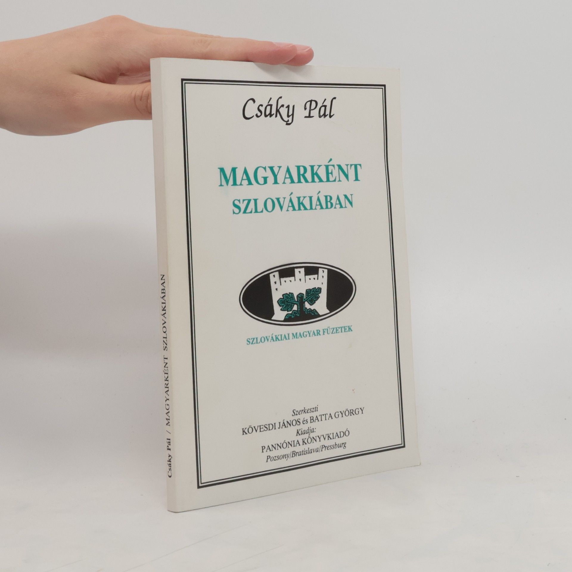 Pál Csáky Magyarként Szlovákiában