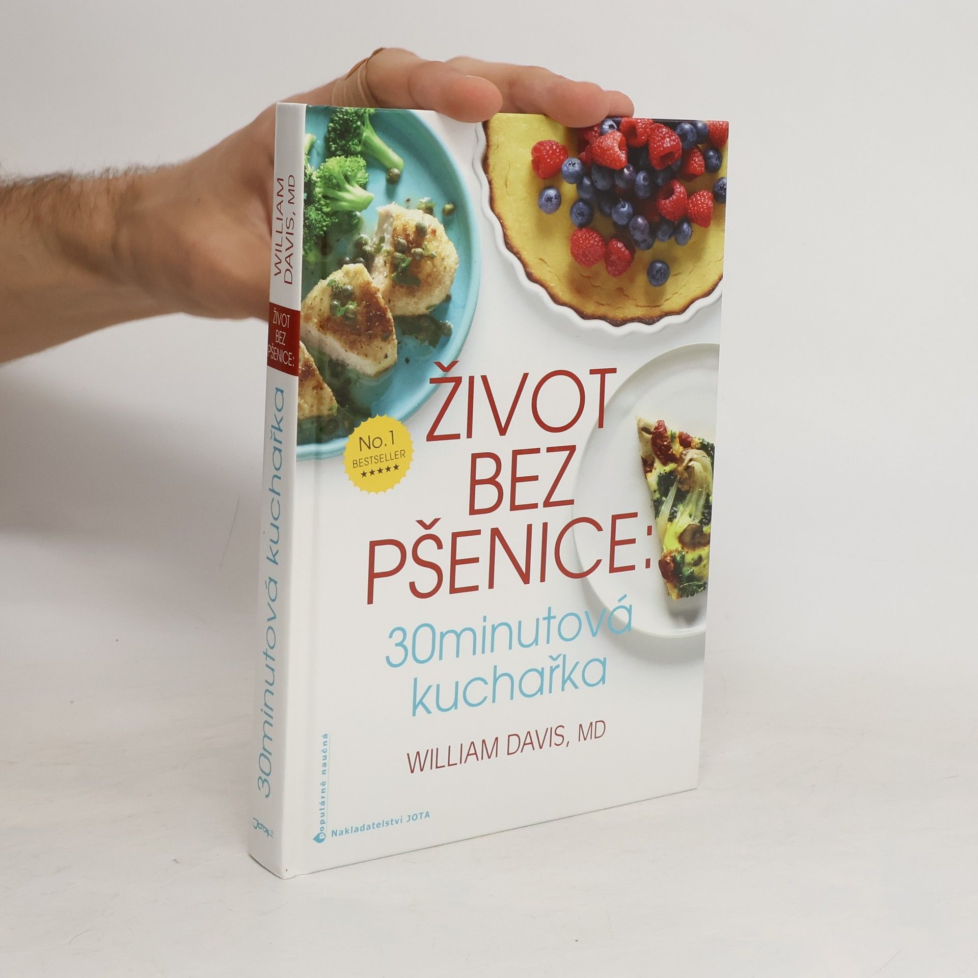 William Davis Život bez pšenice. 30minutová kuchařka