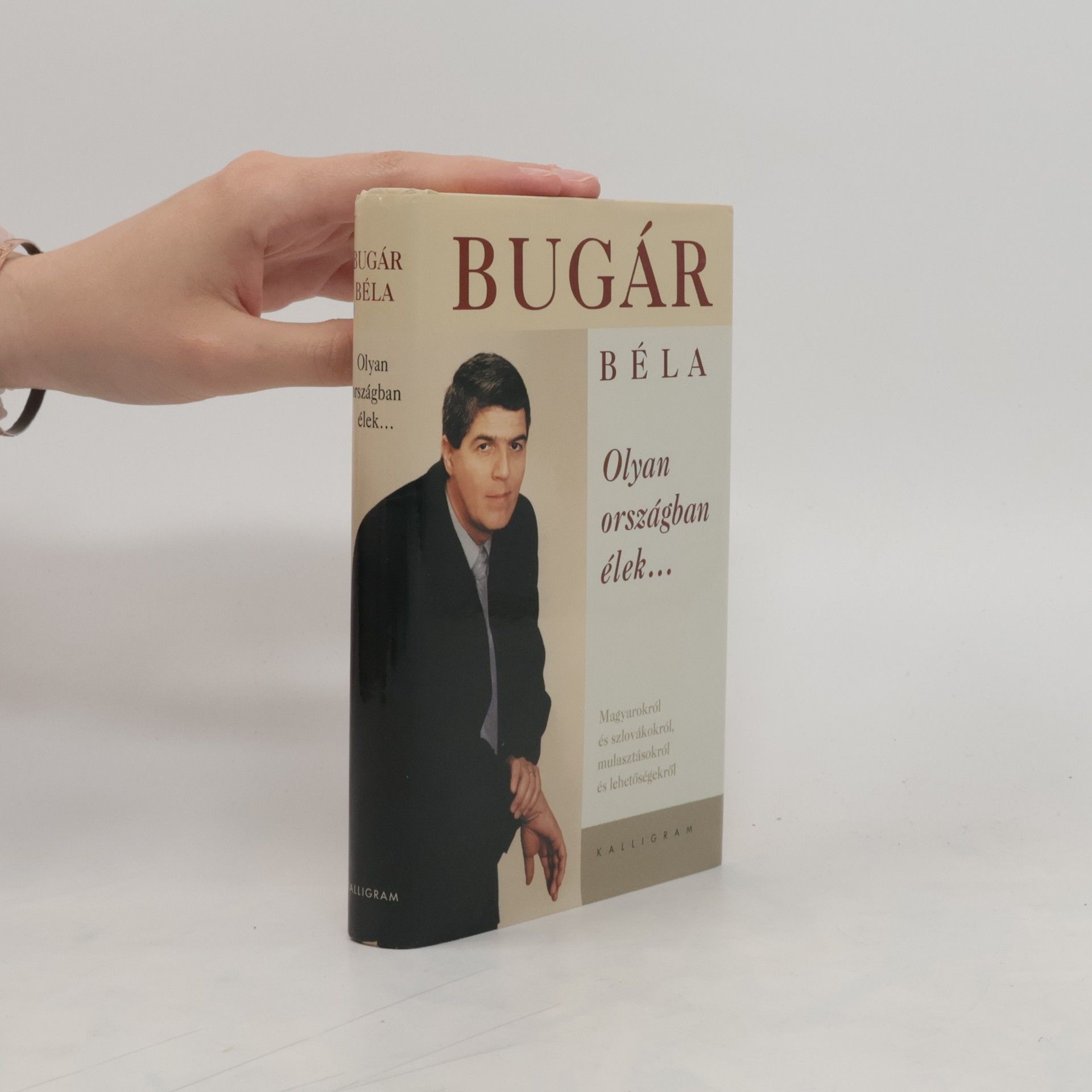 Béla Bugár Olyan országban élek...