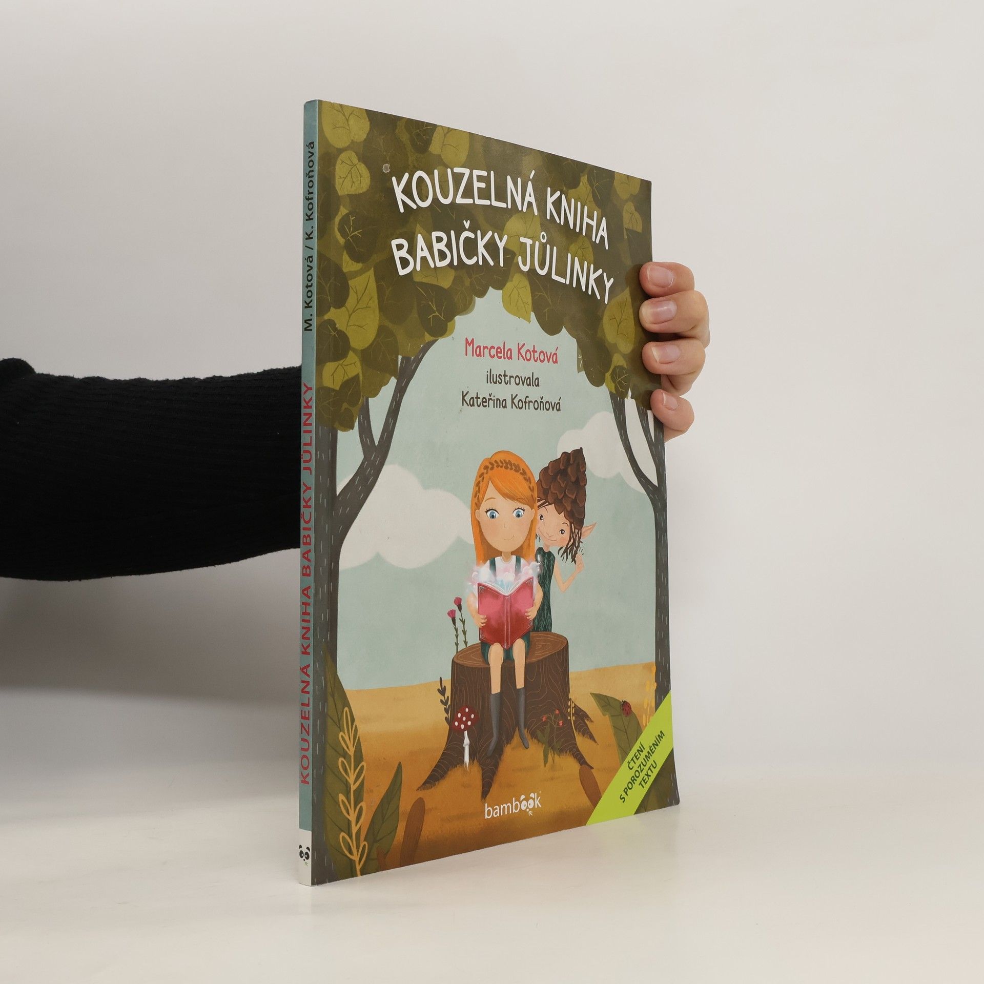 Marcela Kotová Kouzelná kniha babičky Jůlinky