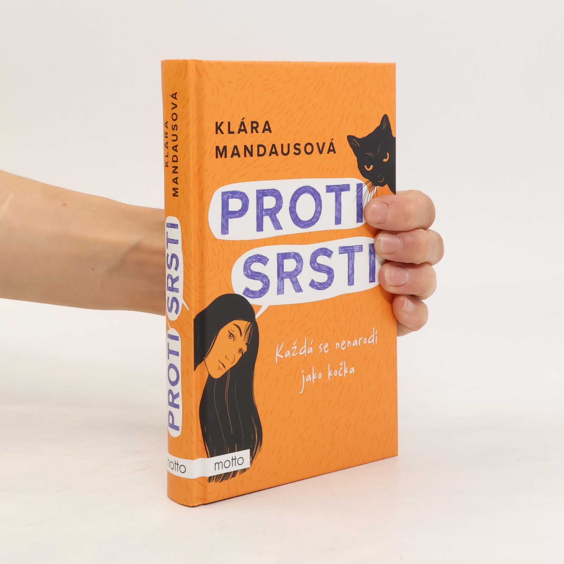 Klára Mandausová Proti srsti. Každá se nenarodí jako kočka