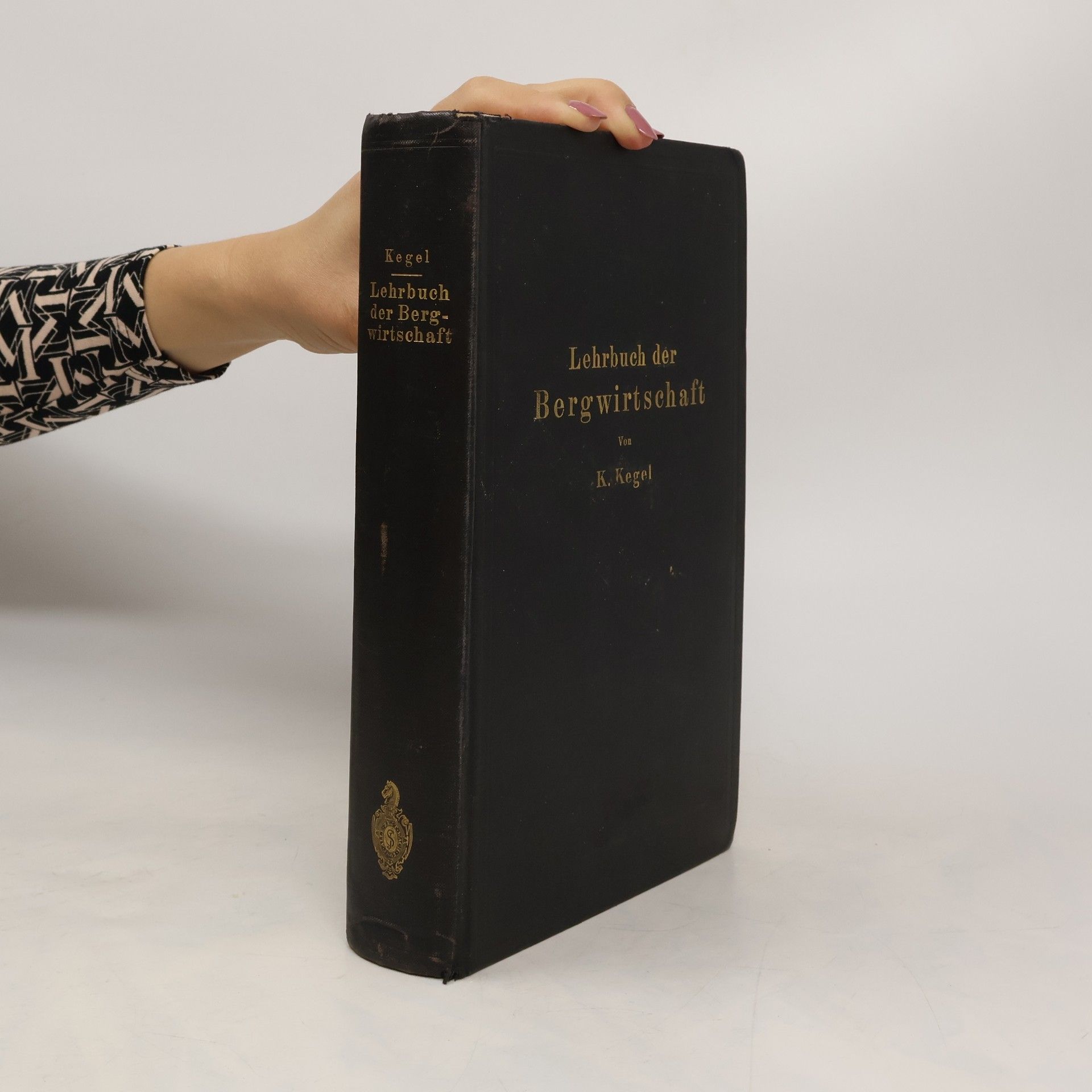 Friedrich Karl Kegel Lehrbuch der Bergwirtschaft