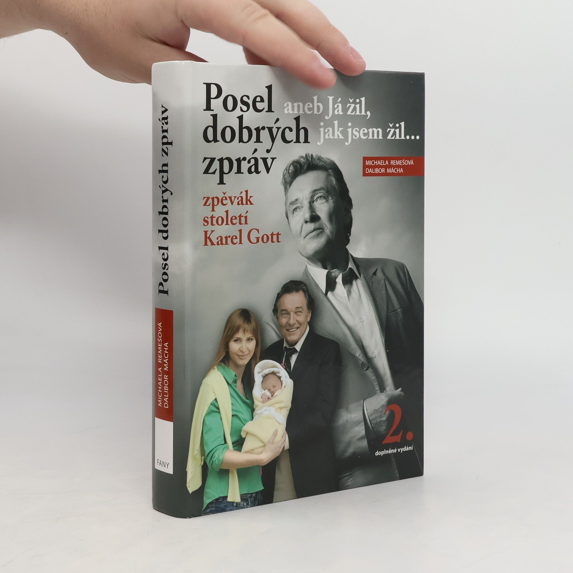 Michaela Remešová Posel dobrých zpráv aneb já žil, jak jsem žil 2