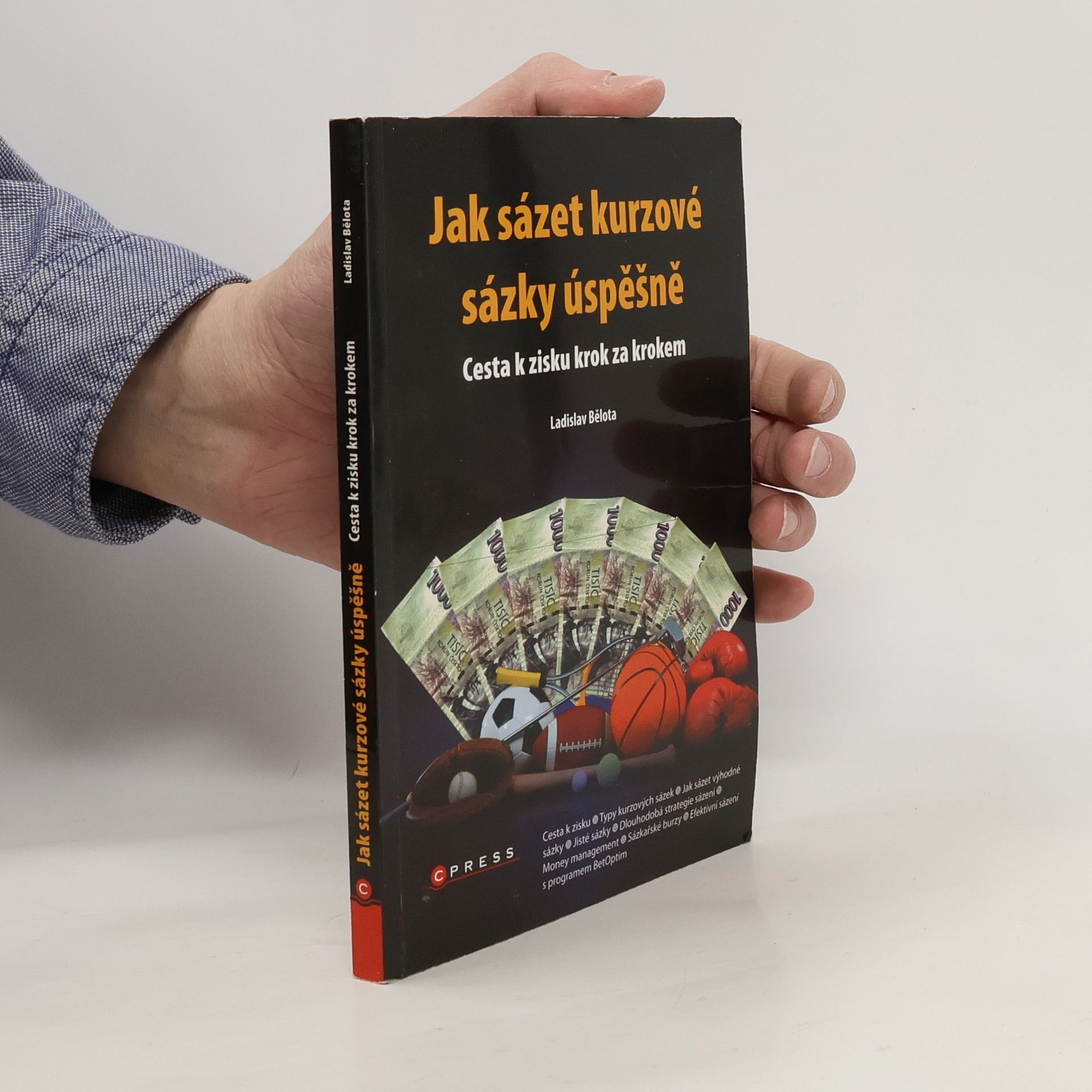 Ladislav Bělota Jak sázet kurzové sázky úspěšně
