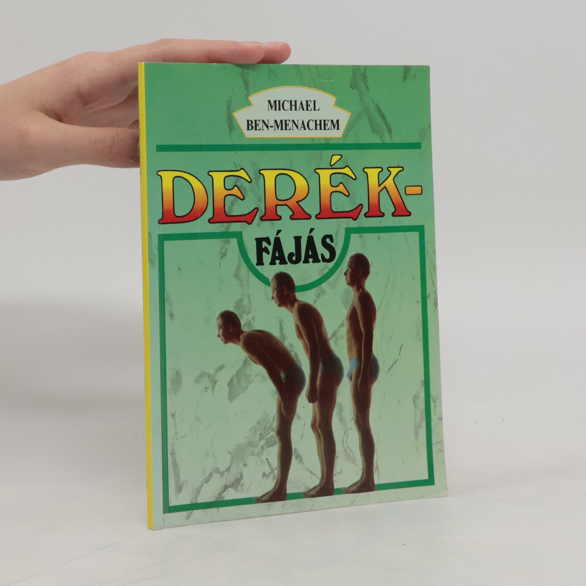 Michael Ben-Menachem Derékfajás