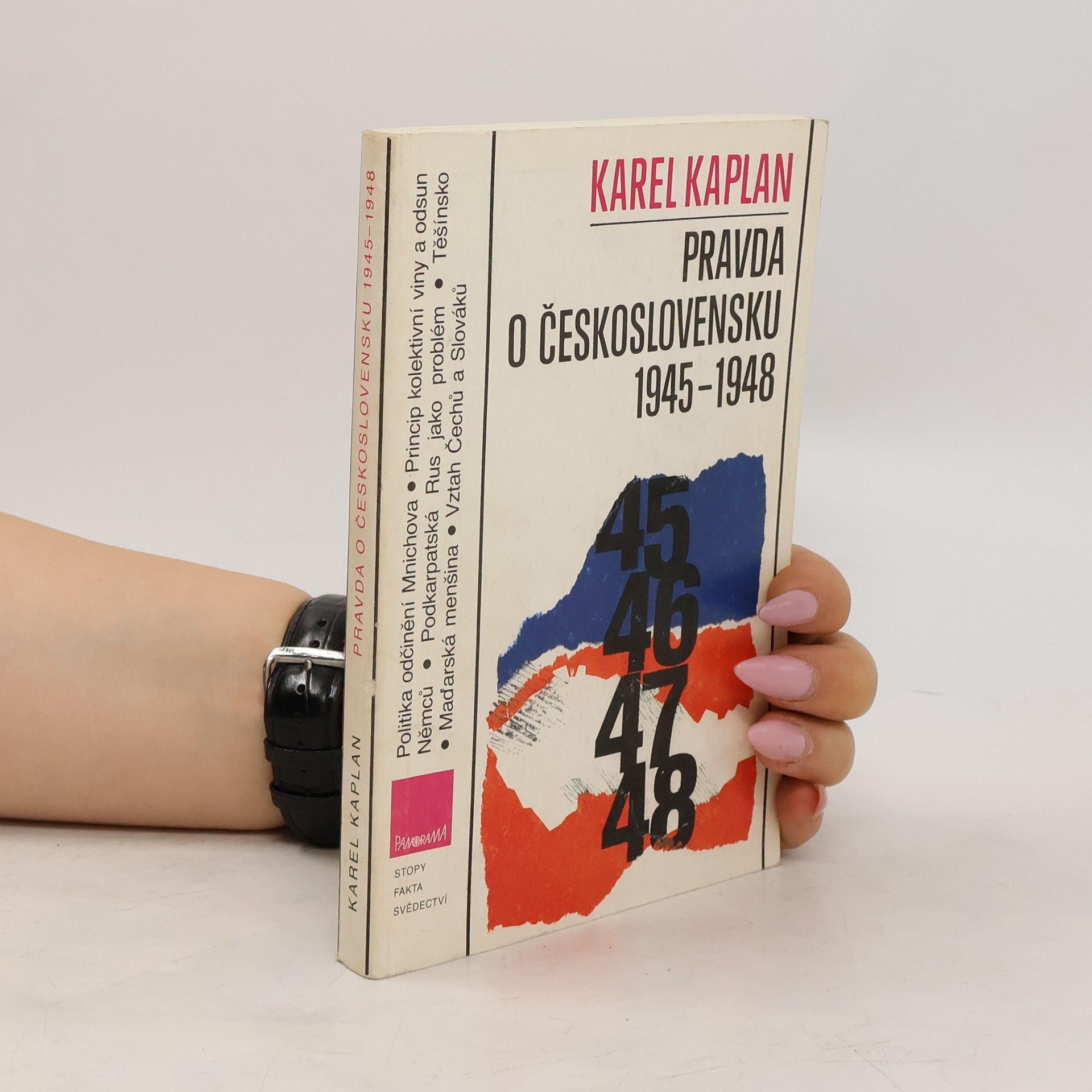 Karel Kaplan Pravda o Československu 1945-1948
