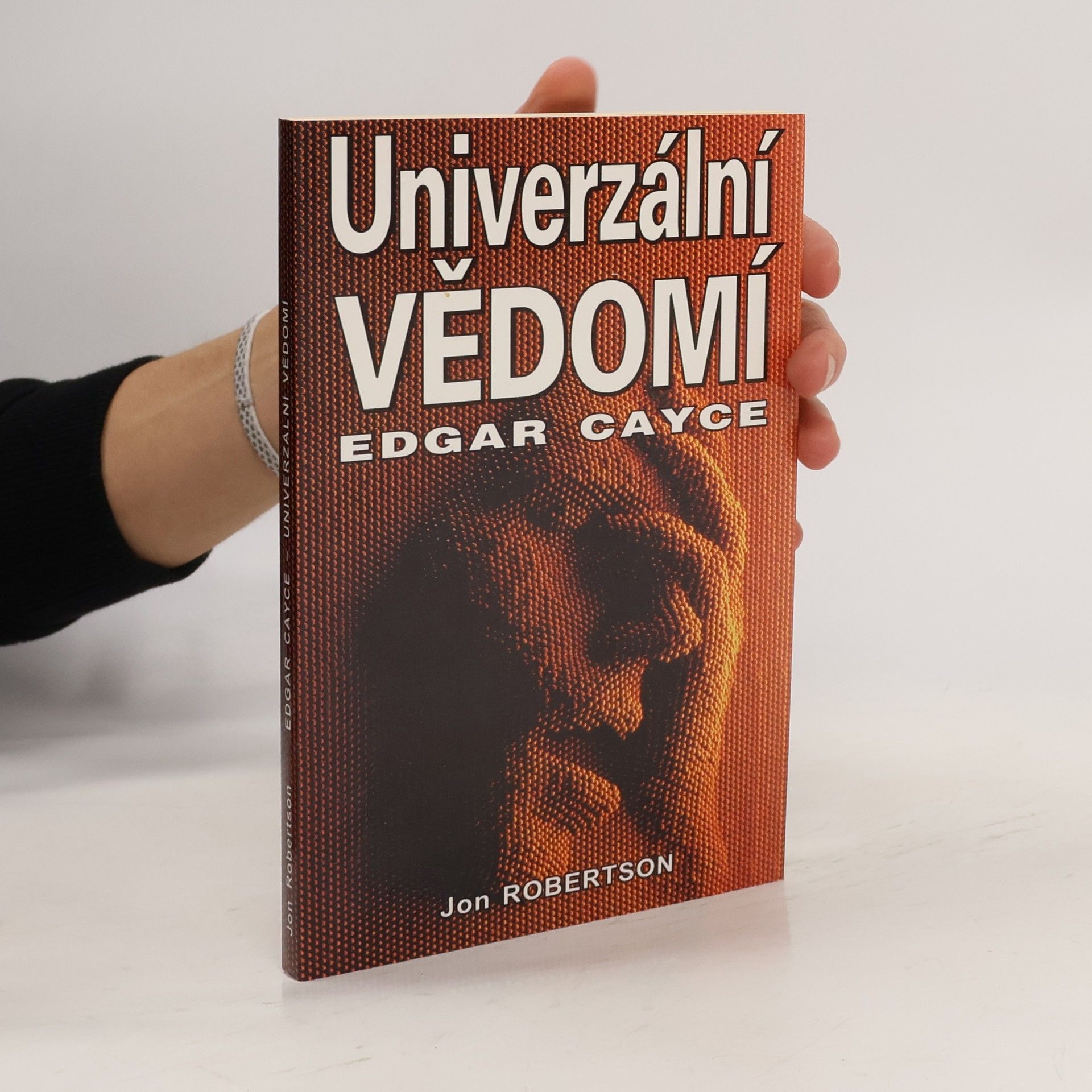Edgar Cayce - univerzální vědomí
