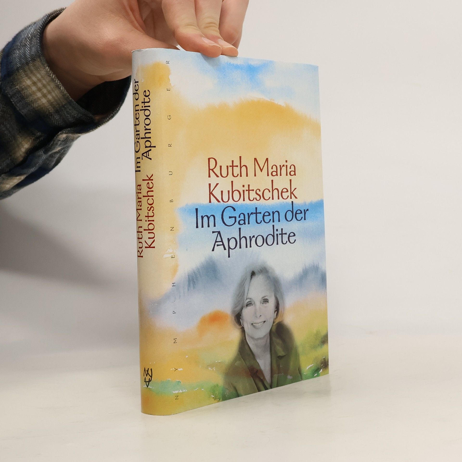 Ruth Maria Kubitschek Im Garten der Aphrodite