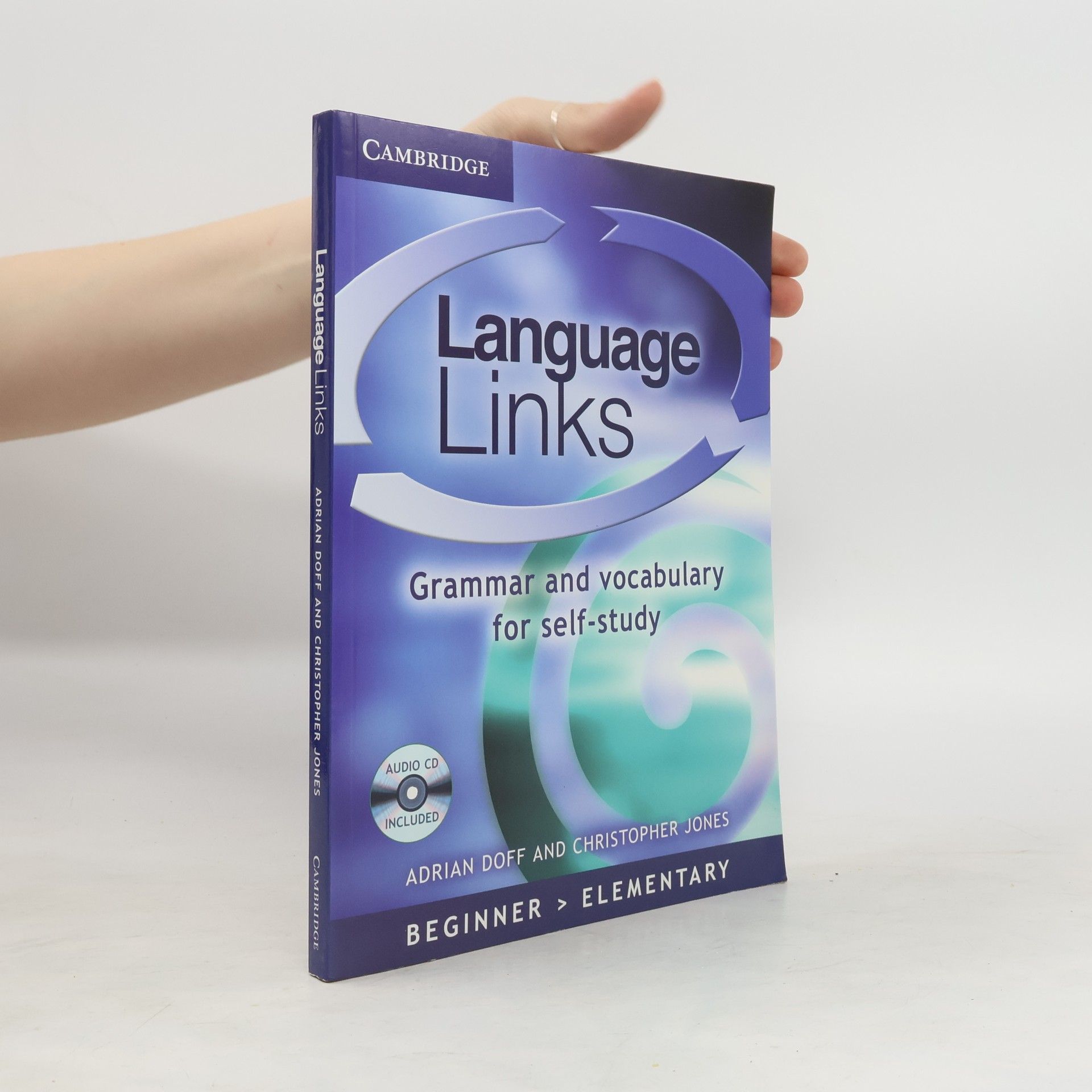 Adrian Doff Language Links. Grammar and Vocabulary For Self-Study: With Answers. Beginner-Elementary
